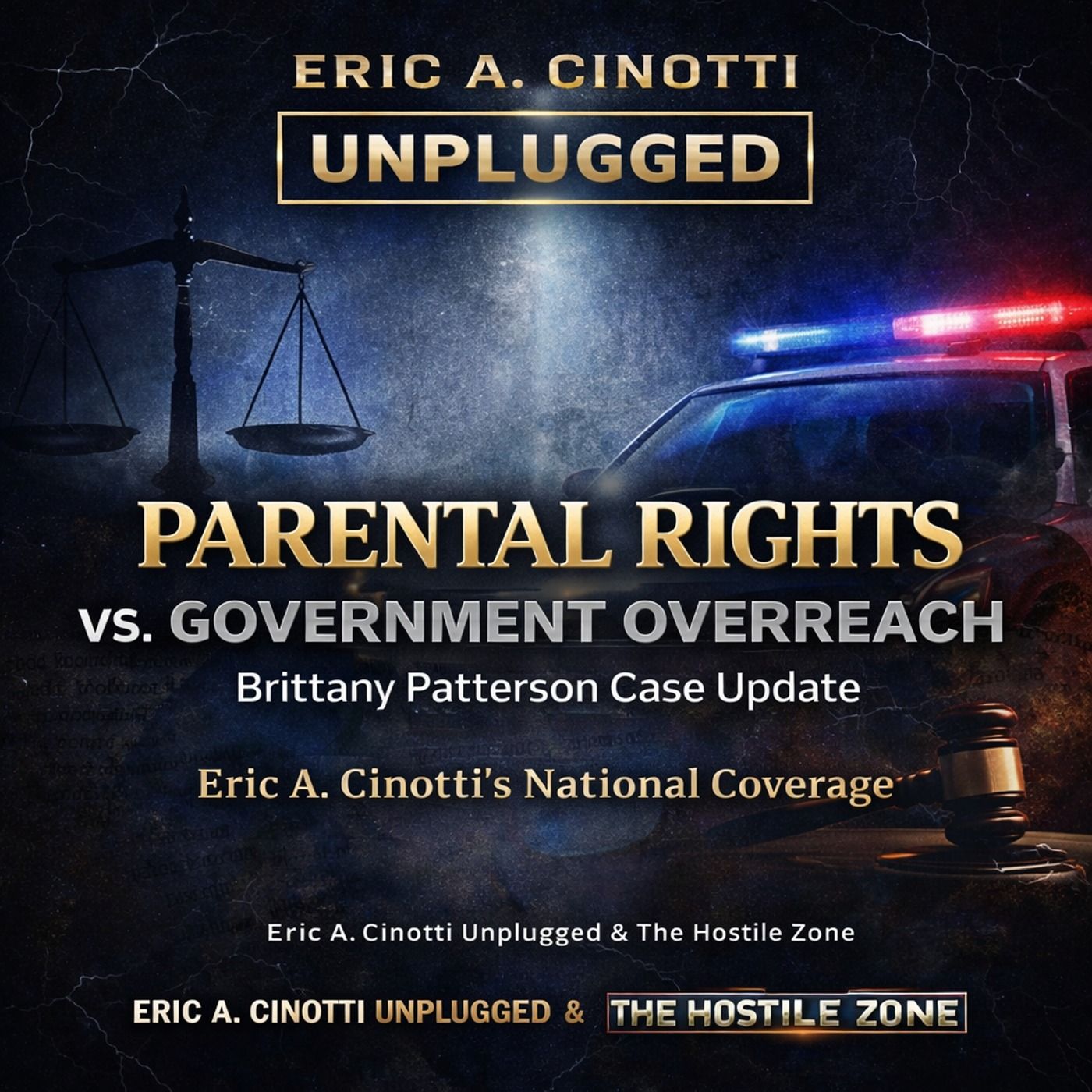 Parental Rights vs. Government Overreach: Brittany Patterson Case Update, Georgia Reckless Conduct Law & Eric A. Cinotti’s National Coverage episode artwork