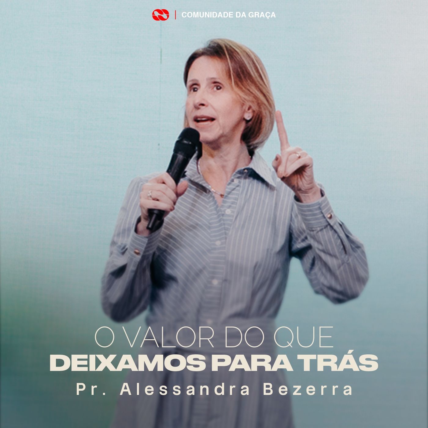 O VALOR DO QUE DEIXAMOS PARA TRÁS // Pra. Alessandra Bezerra episode artwork