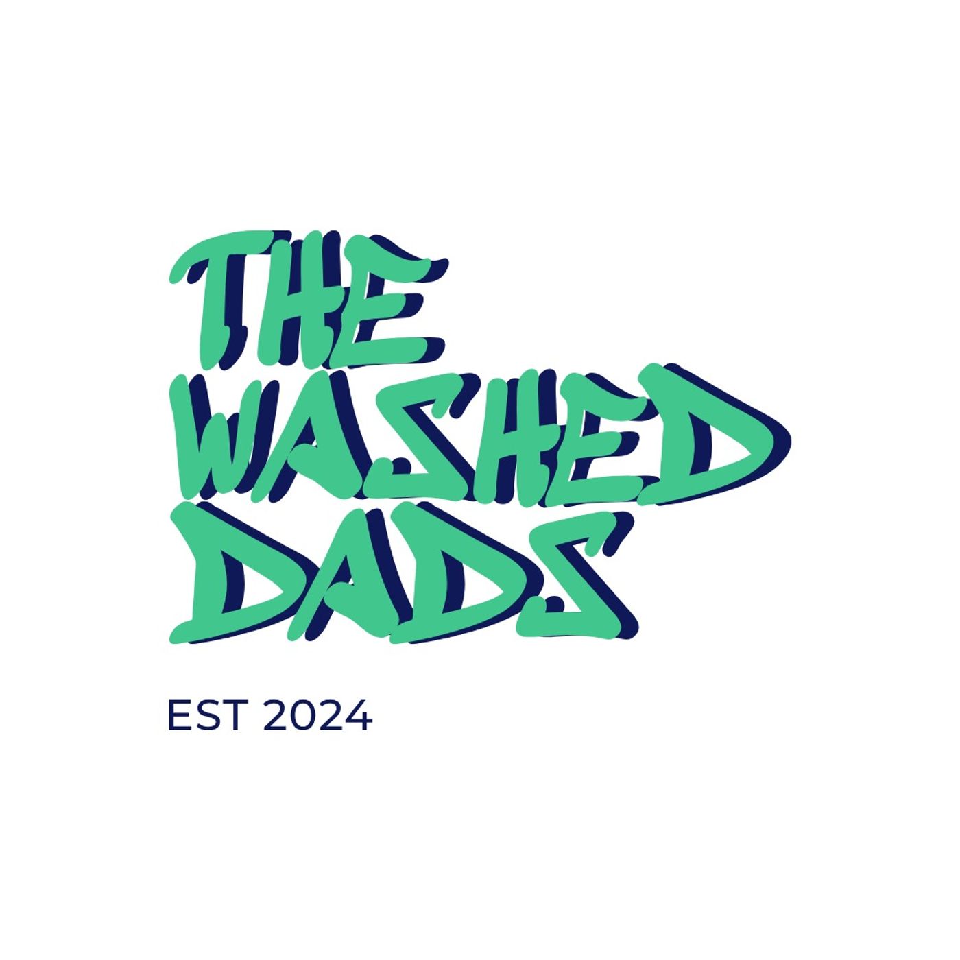 The Washed Dads Podcast