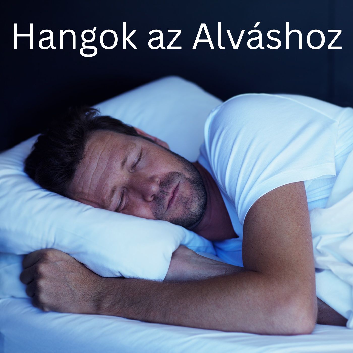 Hangok az Alváshoz