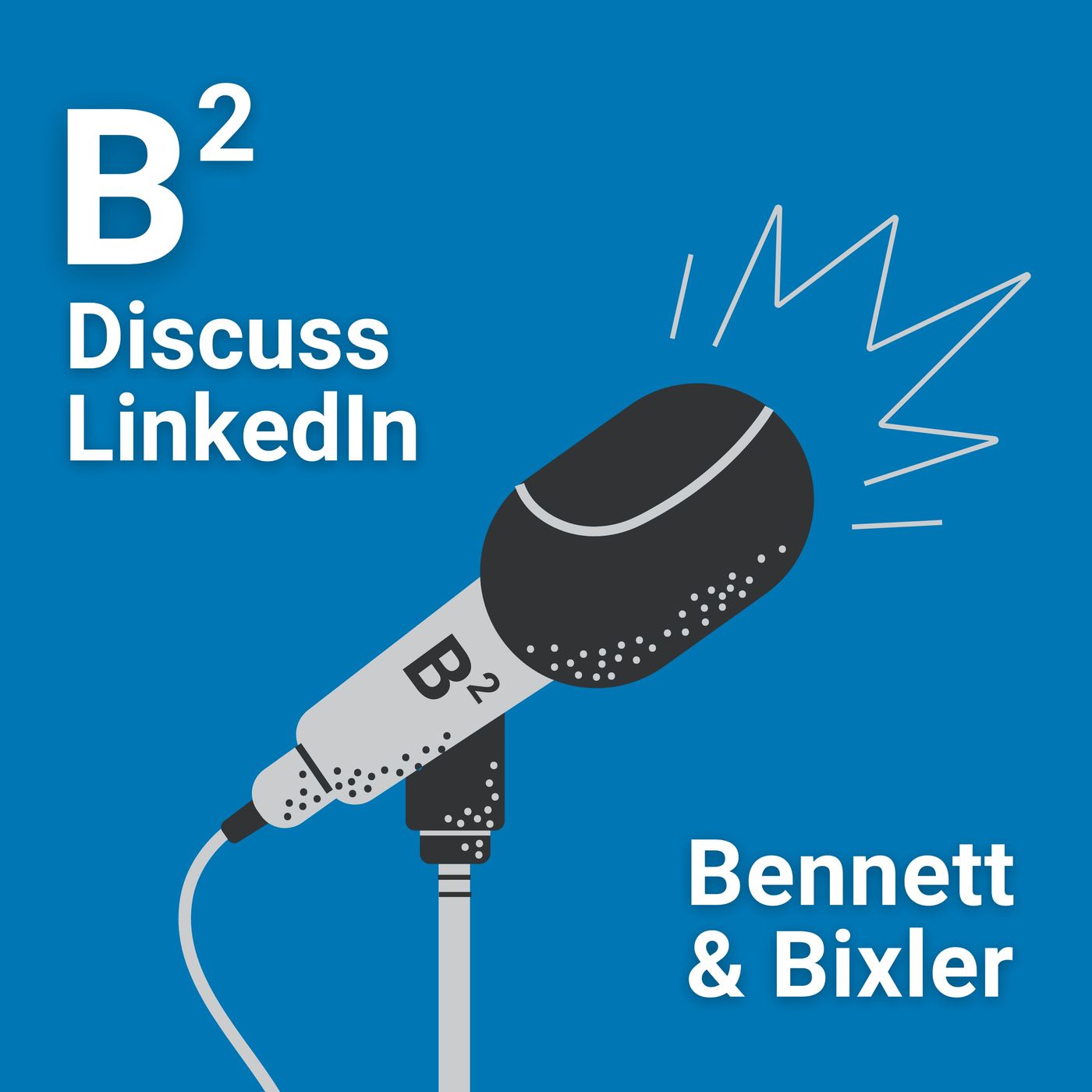 B² (B Squared) Discuss LinkedIn