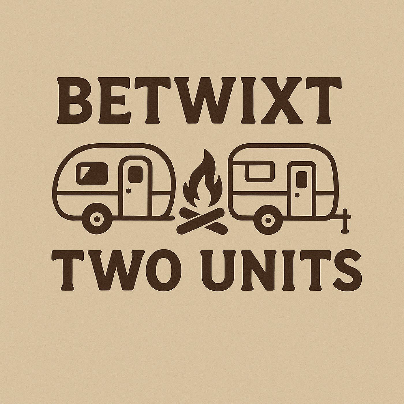 Betwixt Two Units