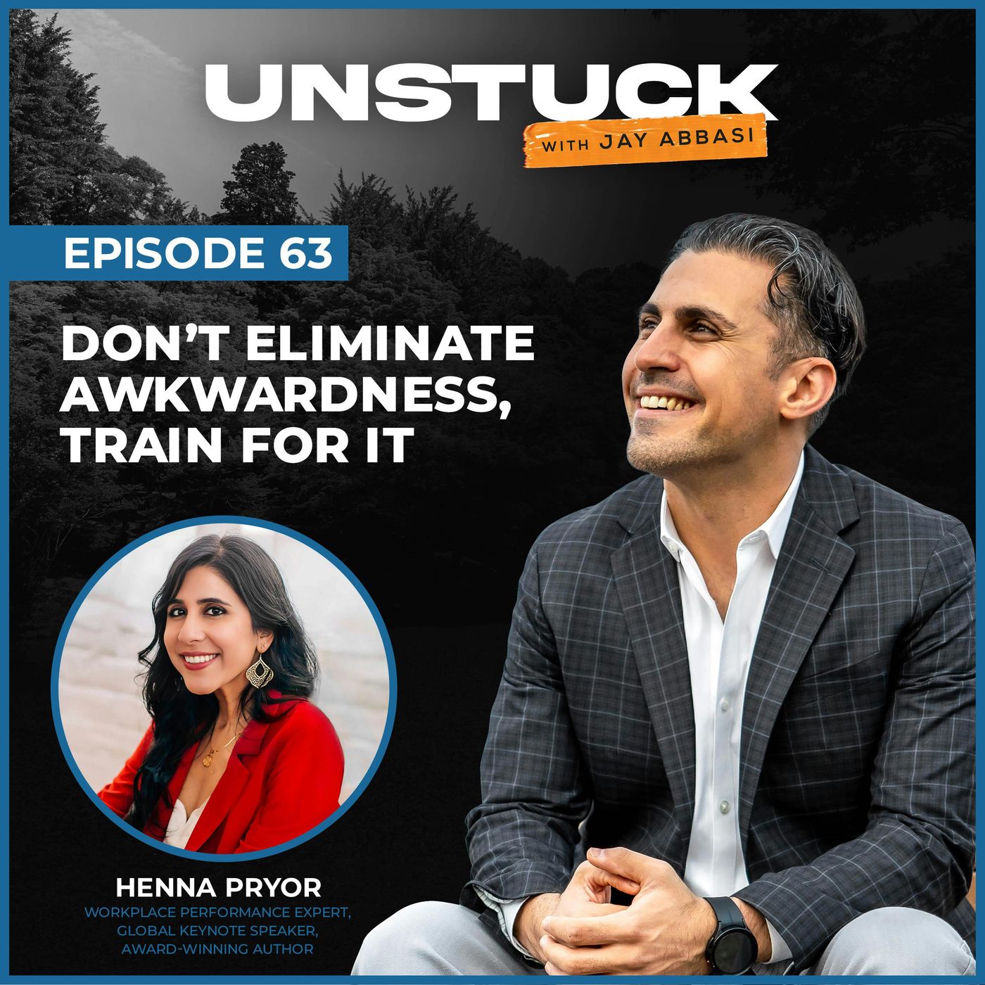 Unstuck with Jay Abbasi