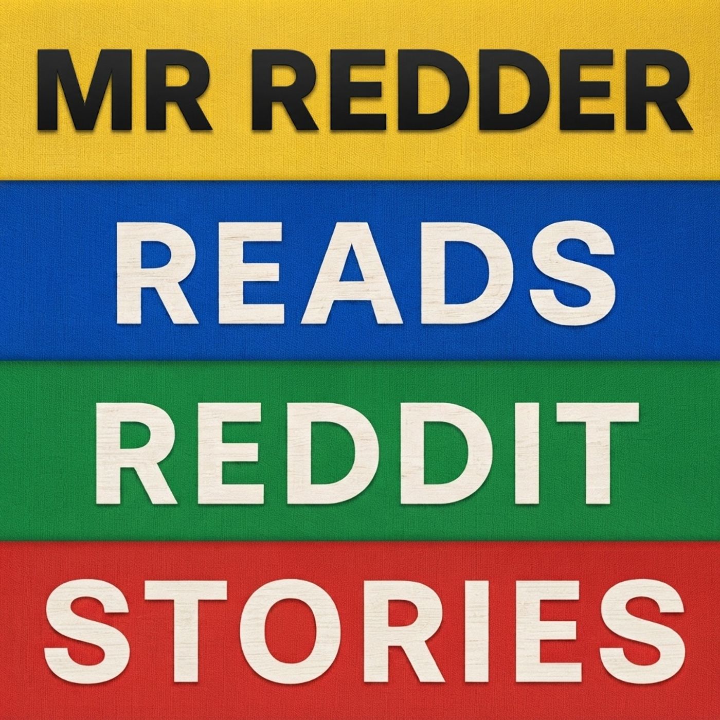 Reddit Stories Podcast - Mr. Redder
