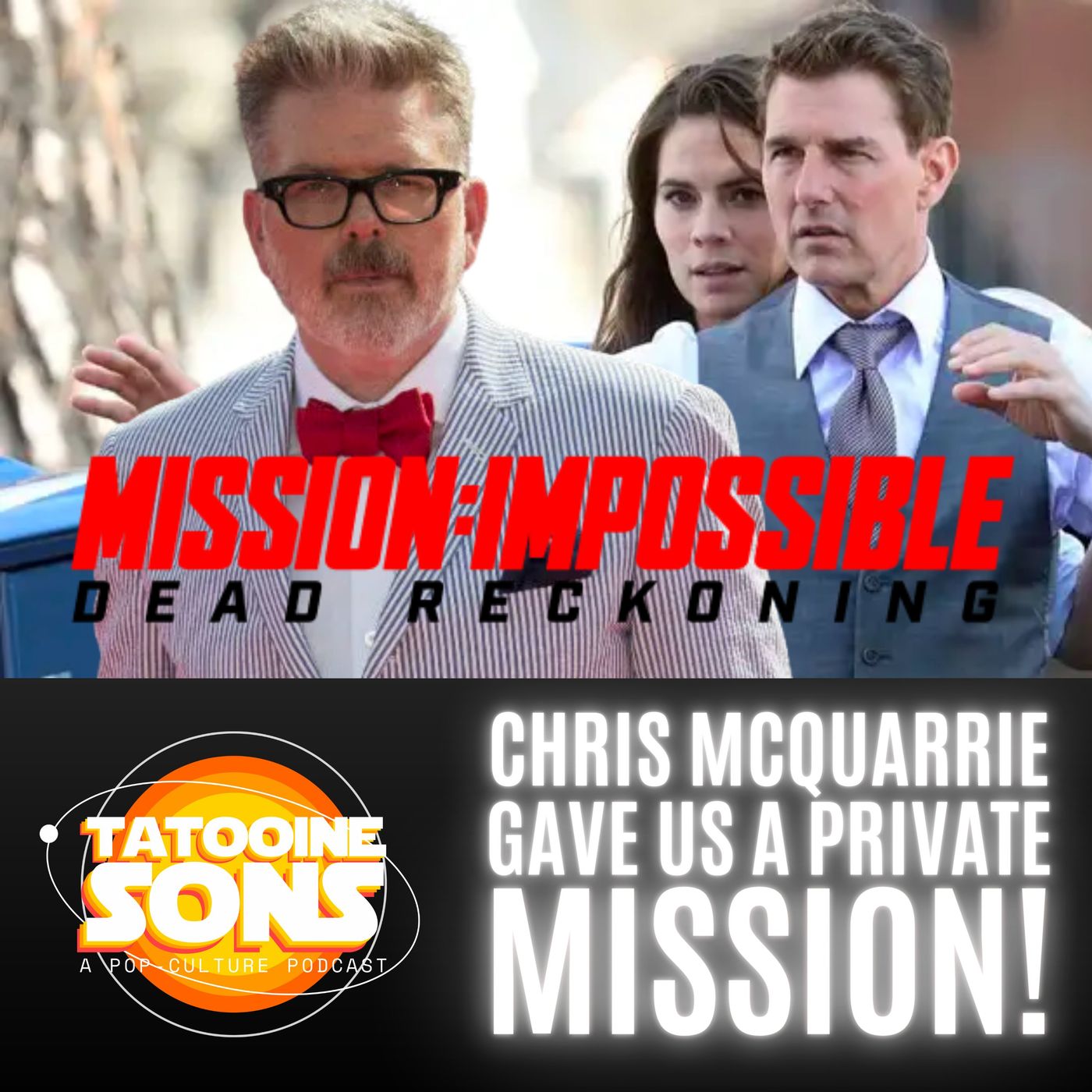 Chris McQuarrie Gave Us a Private Mission!