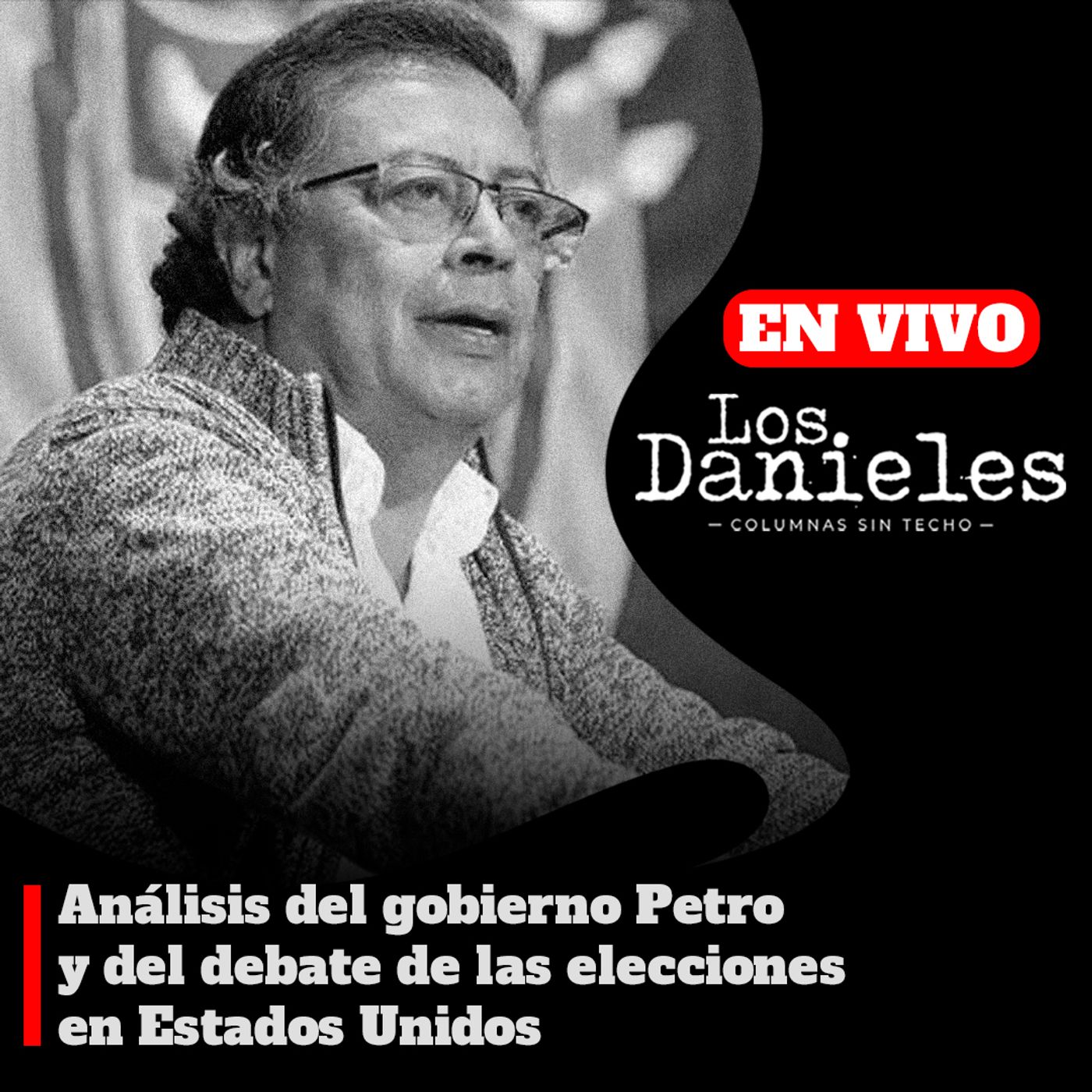 ANÁLISIS DEL GOBIERNO PETRO Y DEL DEBATE DE LAS ELECCIONES EN ESTADOS UNIDOS