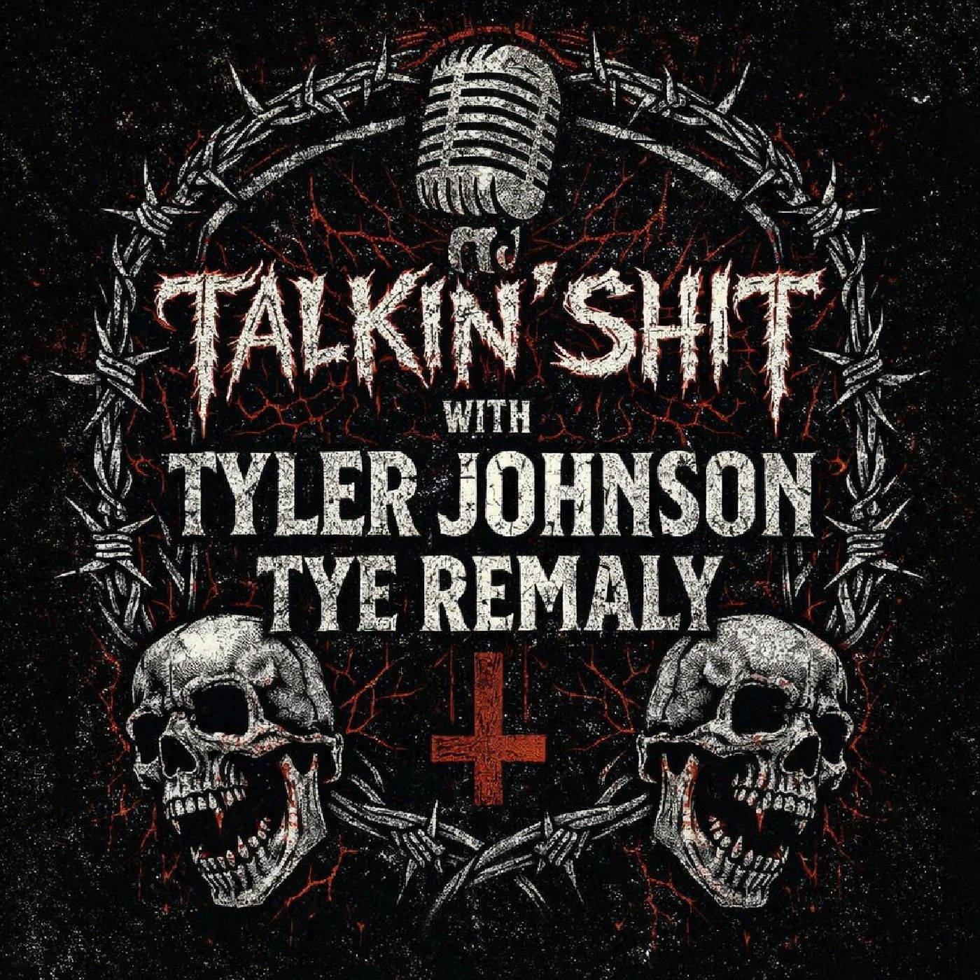 Talkin Shit with Tyler Johnson and Tye Remaly episode artwork