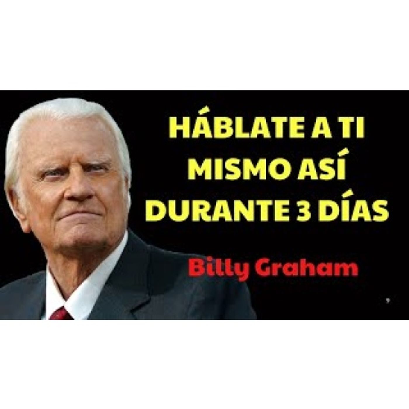 Háblate a ti Mismo Así Durante 3 Días y verás cómo Todo Empieza a Cambiar - Predicas Cristianas