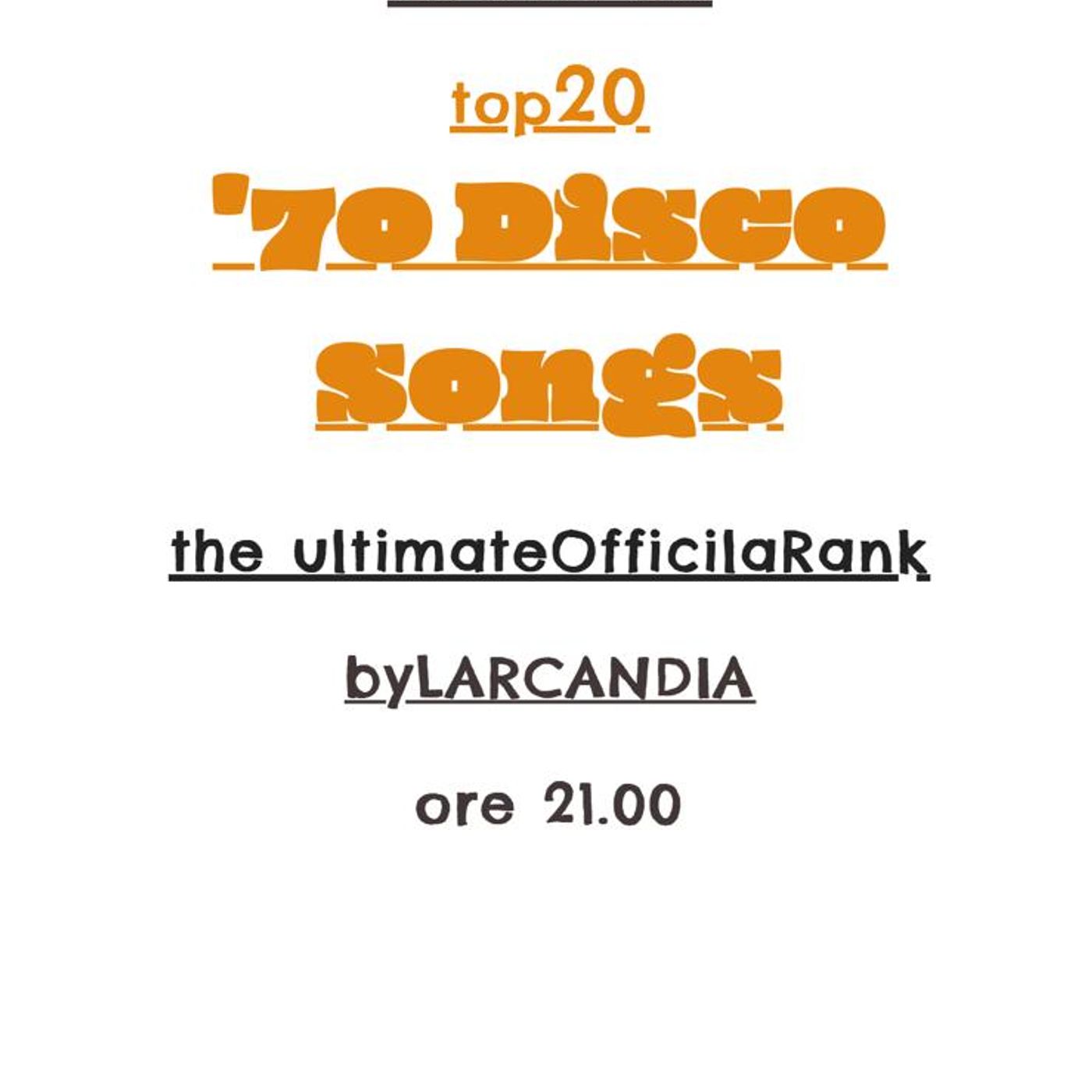 DIRETTA 138 TOP 20 '70 DISCO SONGS episode artwork