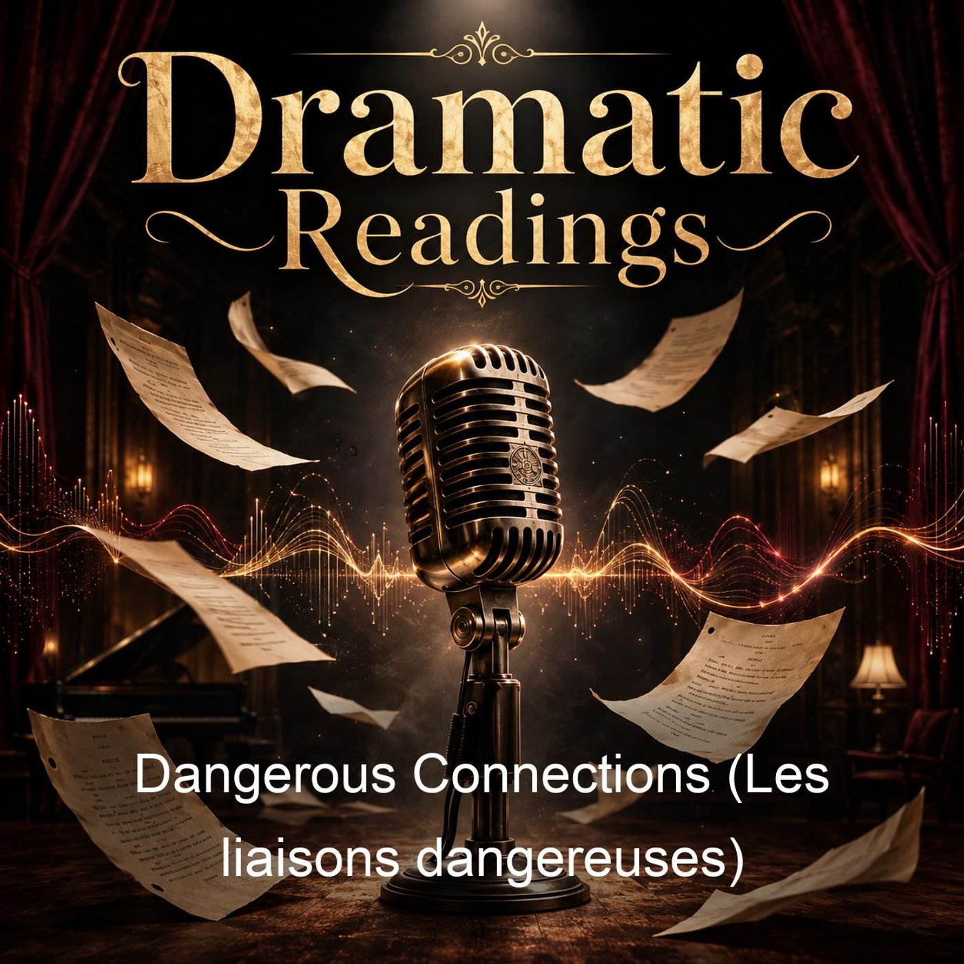 Dangerous Connections (Les liaisons dangereuses)