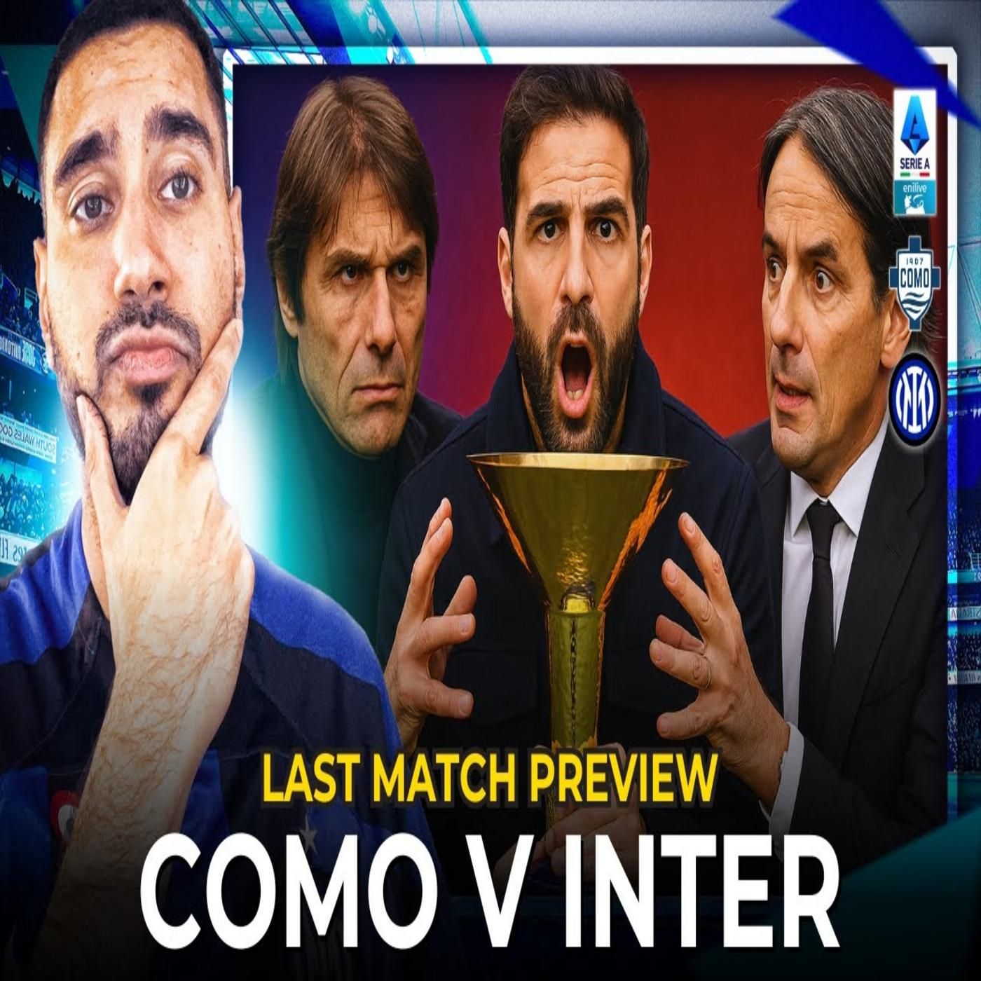 1% CHANCE 99% HOPE | Last Serie A Day Preview | COMO V INTER episode artwork