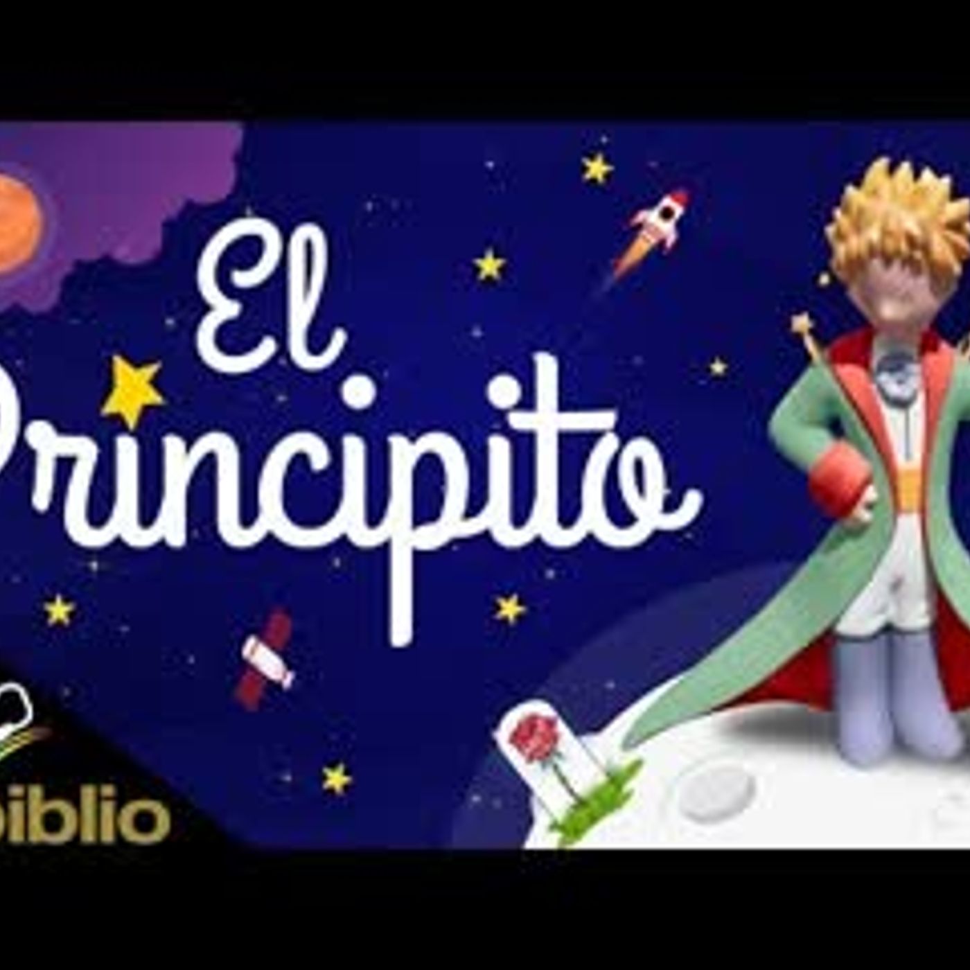 EL PRINCIPITO AUDIOLIBRO COMPLETO EN ESPAÑOL   ANTOINE DE SAINT EXUPERY   NARRADO CON IMAGENES