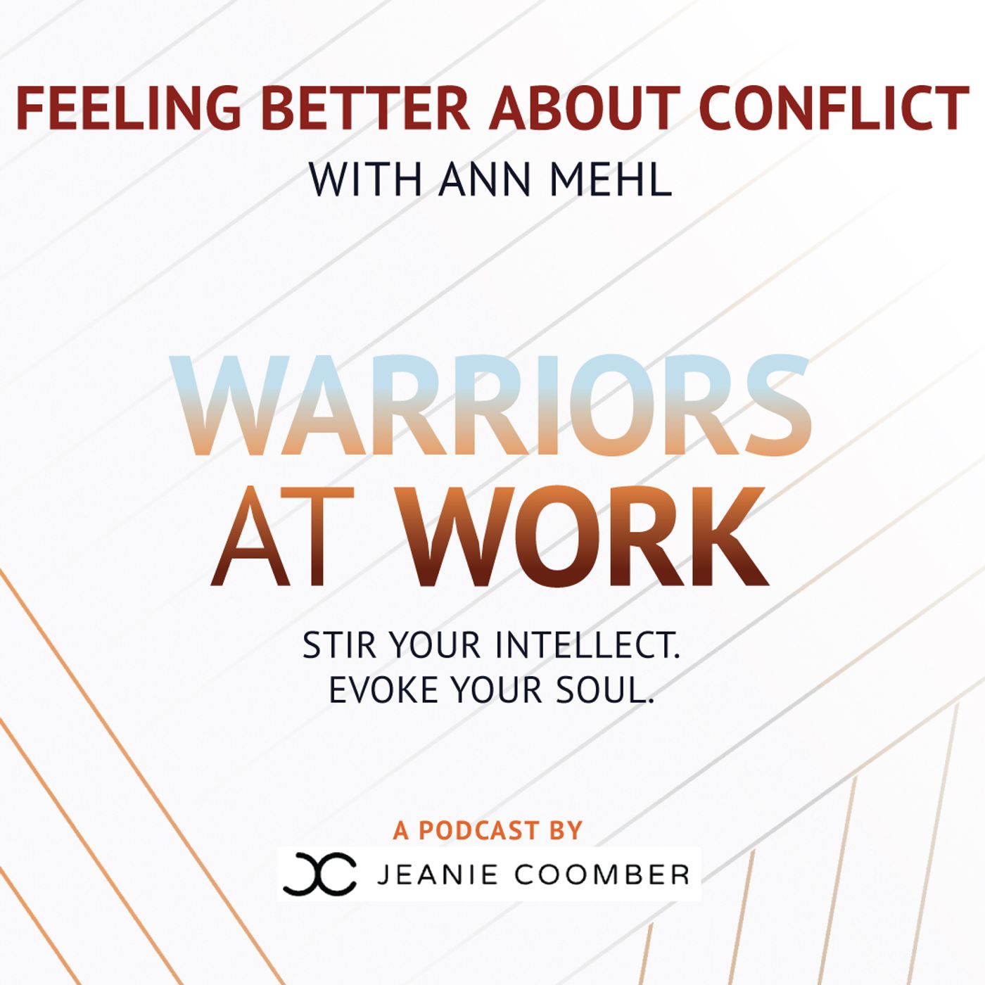 Feeling Better about Conflict with Ann Mehl