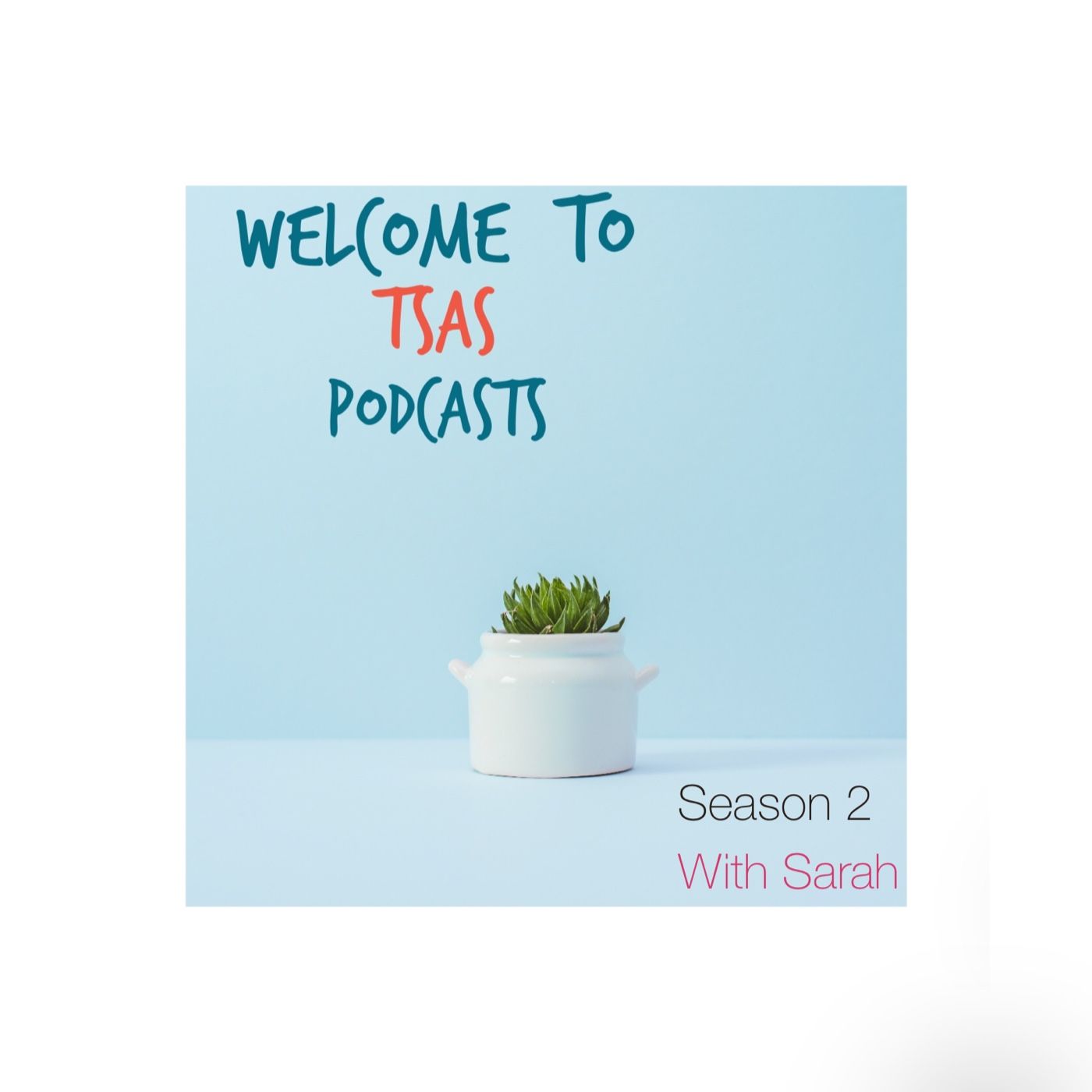 TSAS Podcast
