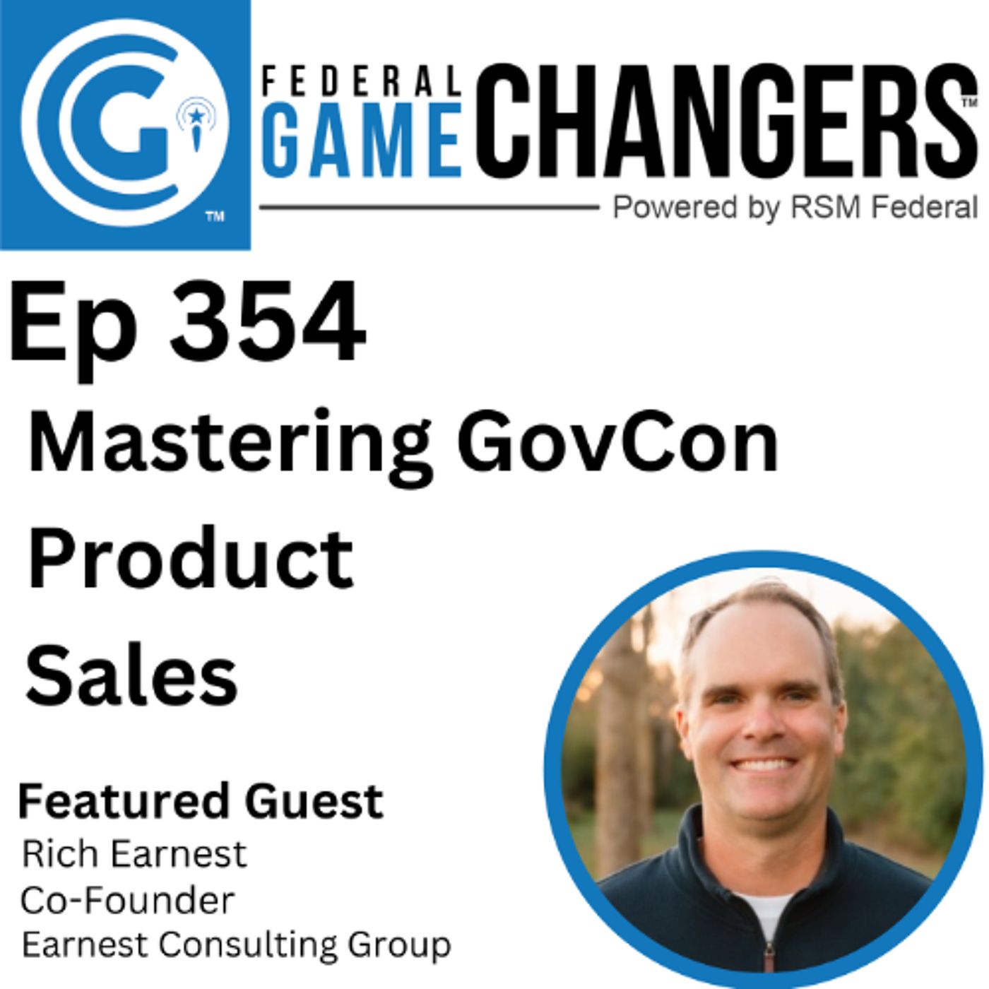 Ep 354: Mastering GovCon Product Sales episode artwork