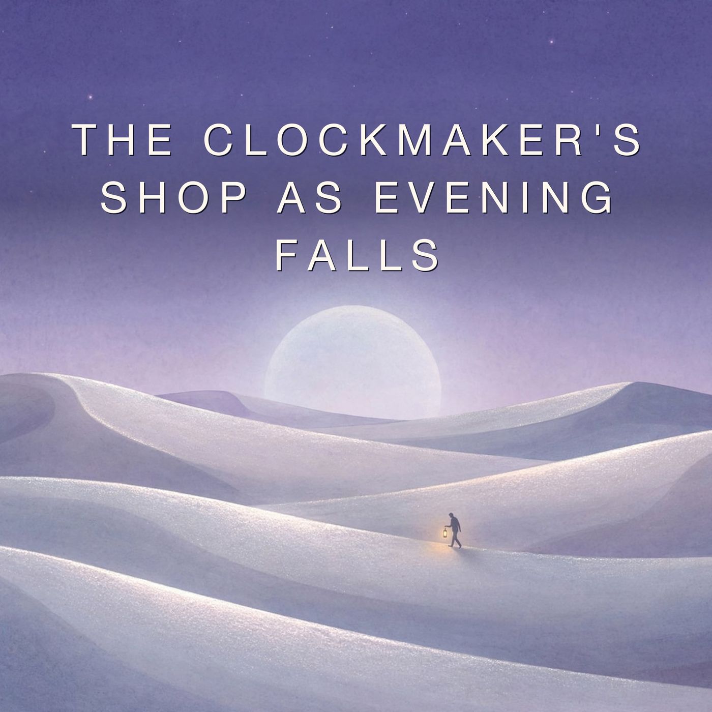 The Clockmaker's Shop as Evening Falls