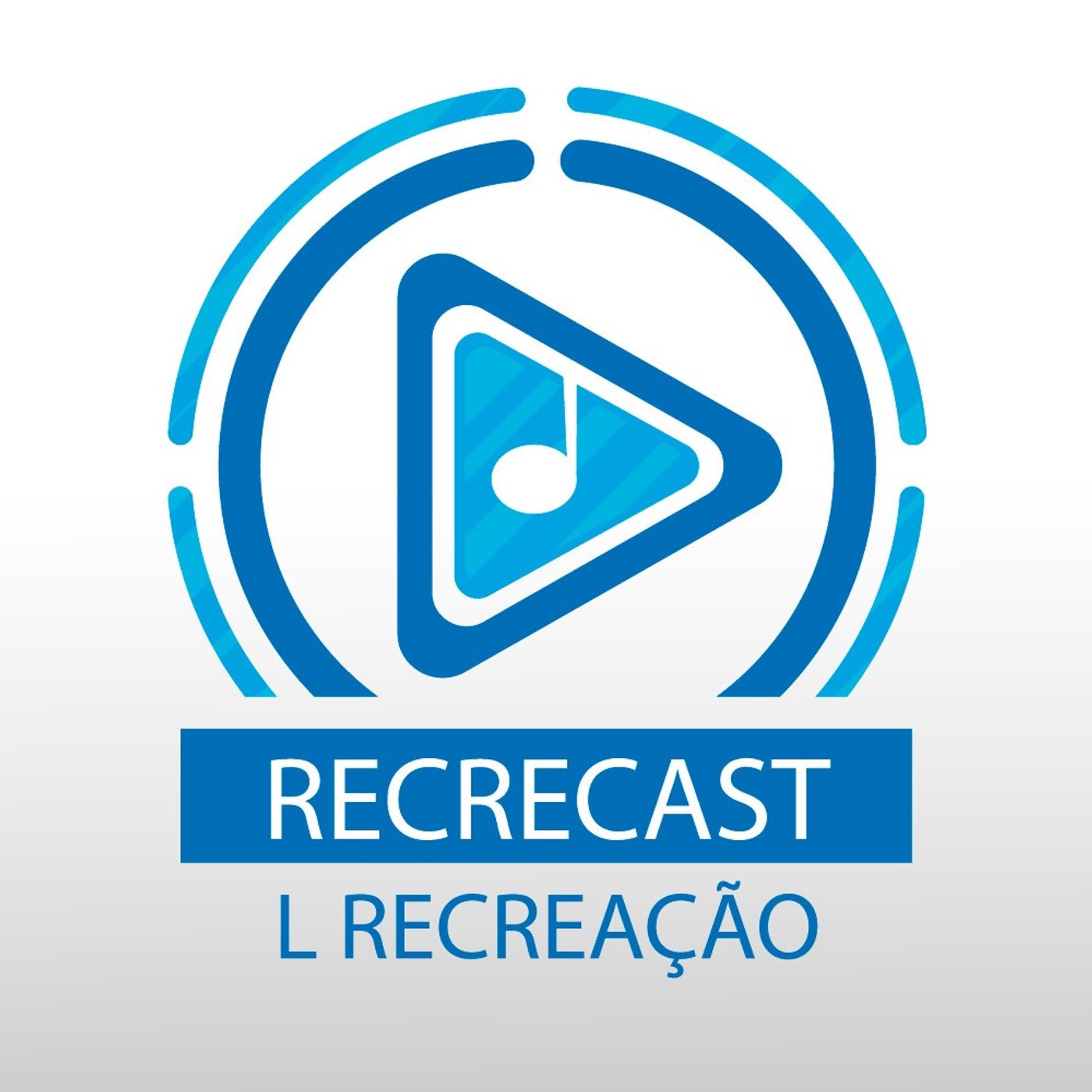 Recrecast - Recreação
