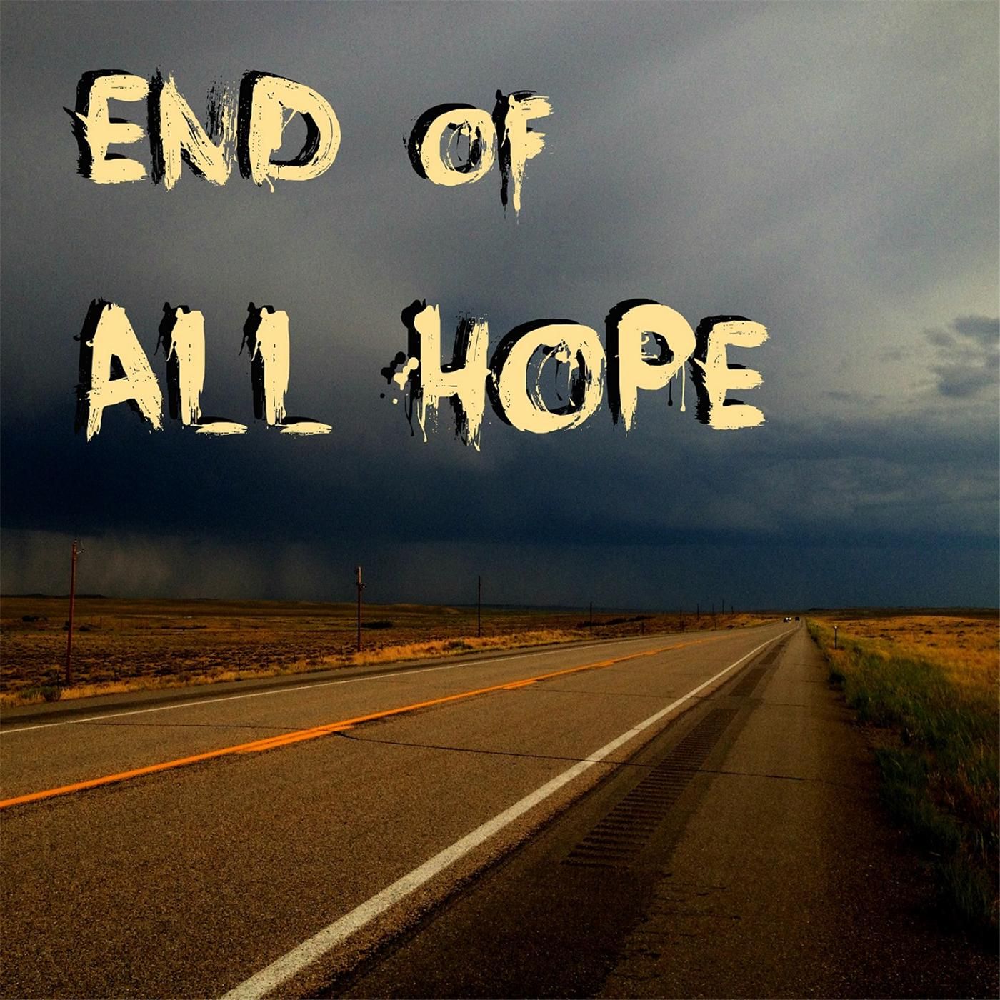 Hope all перевод. End of all hope. The end travelling.