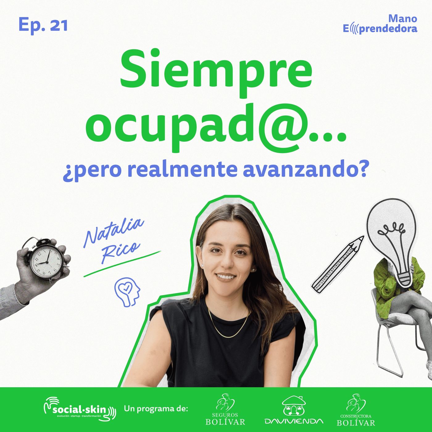 Ep 21. Siempre ocupad@… ¿pero realmente estás avanzando?