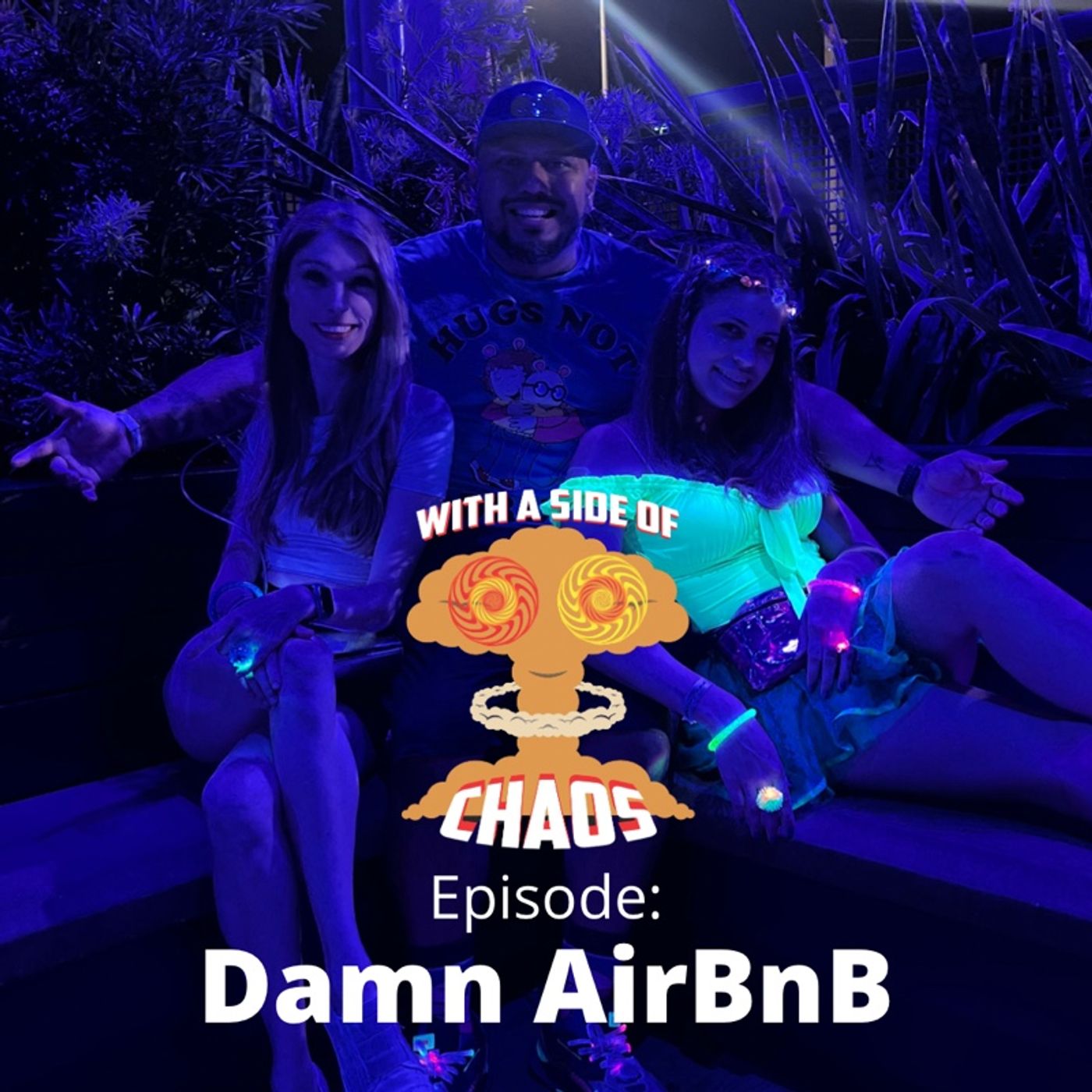 With a Side of Chaos - Damn AirBnB episode artwork