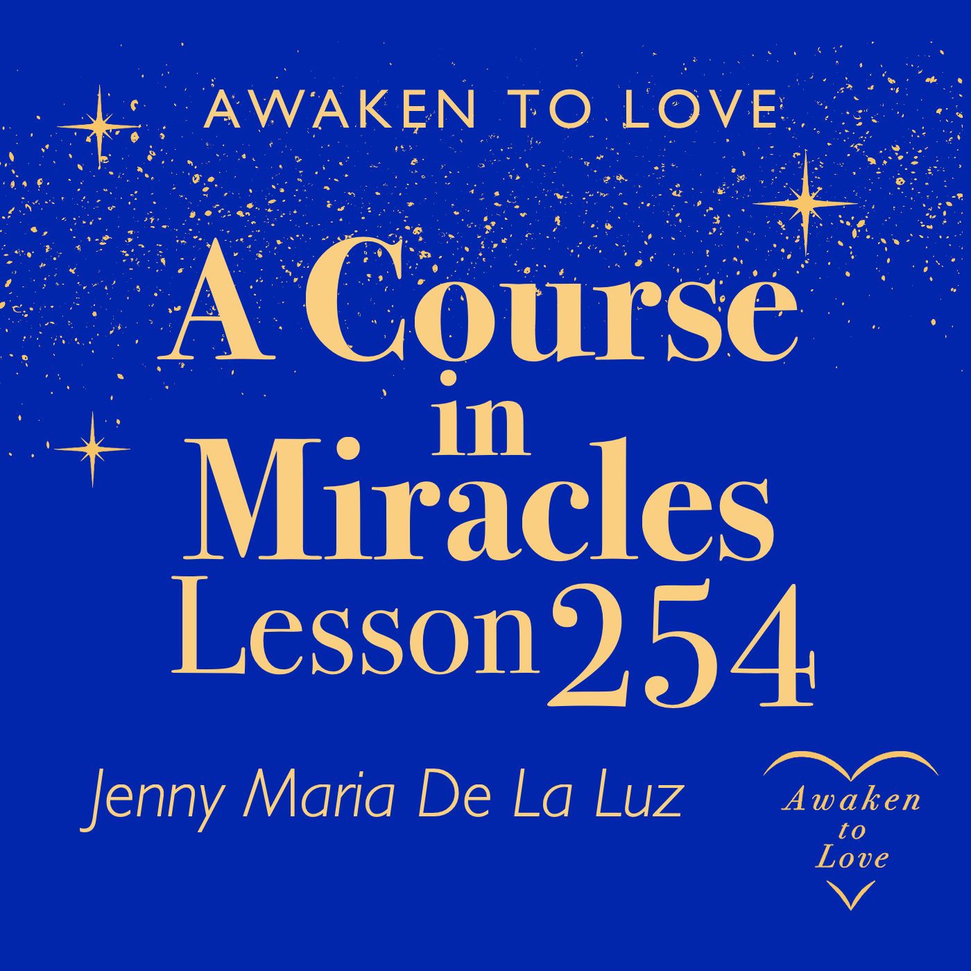 ACIM Lesson 254, Let every voice but God's be still in me, A Course in Miracles