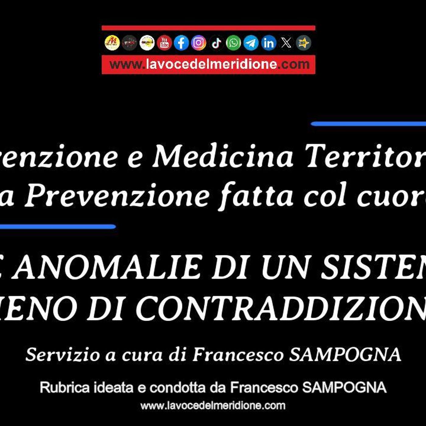 ILPUNTO24 Prevenzione e Medicina Territoriale “La Prevenzione fatta col cuore” “LE ANOMALIE DI UN SISTEMA PIENO DI CONTRADDIZIONI” episode artwork