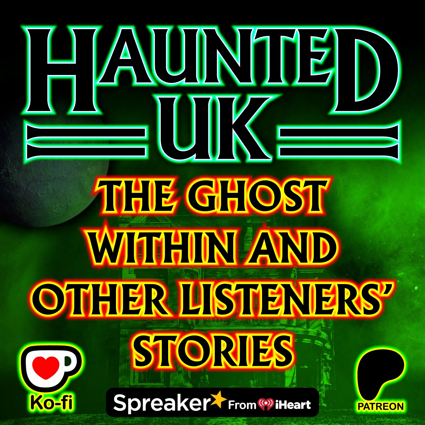 S07-E10 - The Ghost Within & Other Listeners’ Stories - Part 2
