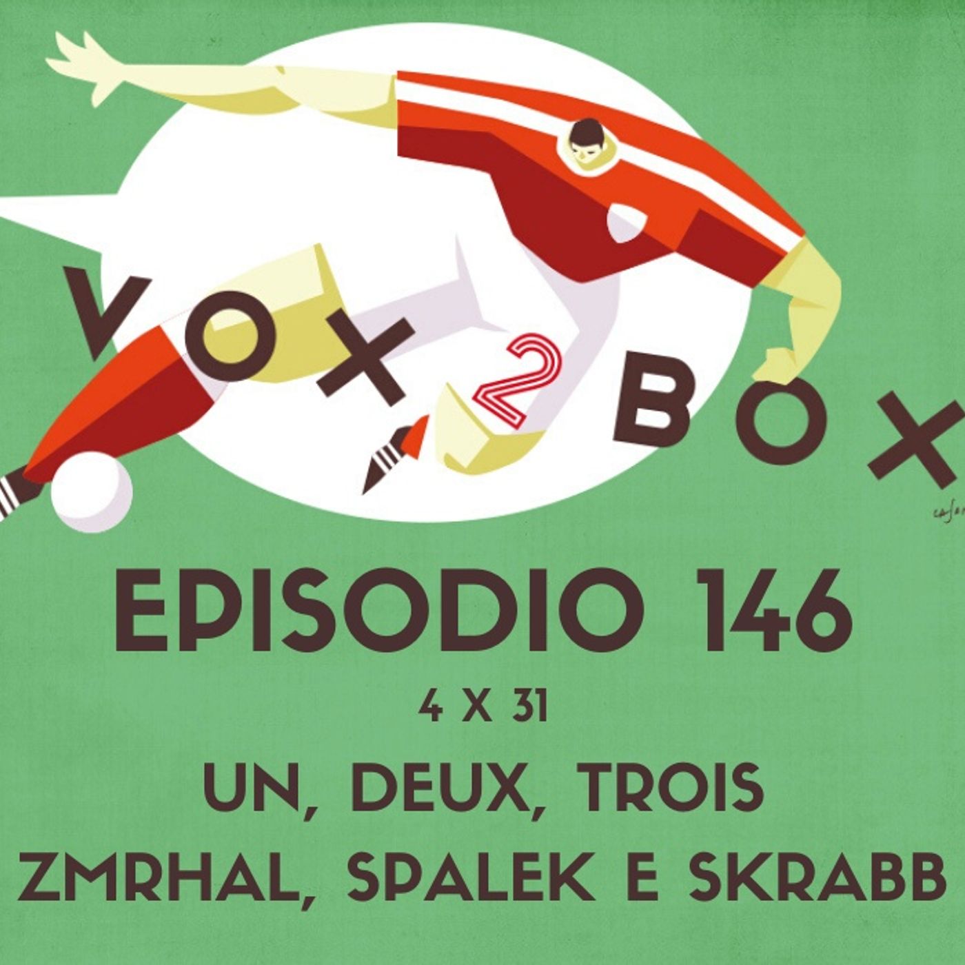 Episodio 146 (4x31) - Un, Deux, Trois, Zmrhal Spalek e Skrabb
