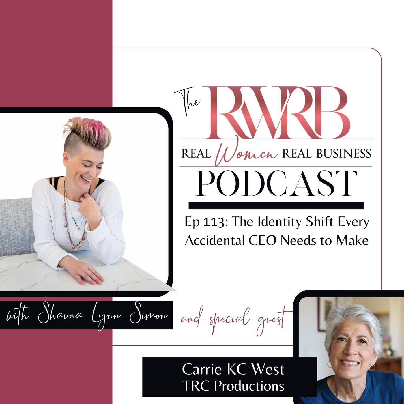 The Identity Shift Every Accidental CEO Needs to Make with Carrie KC West episode artwork