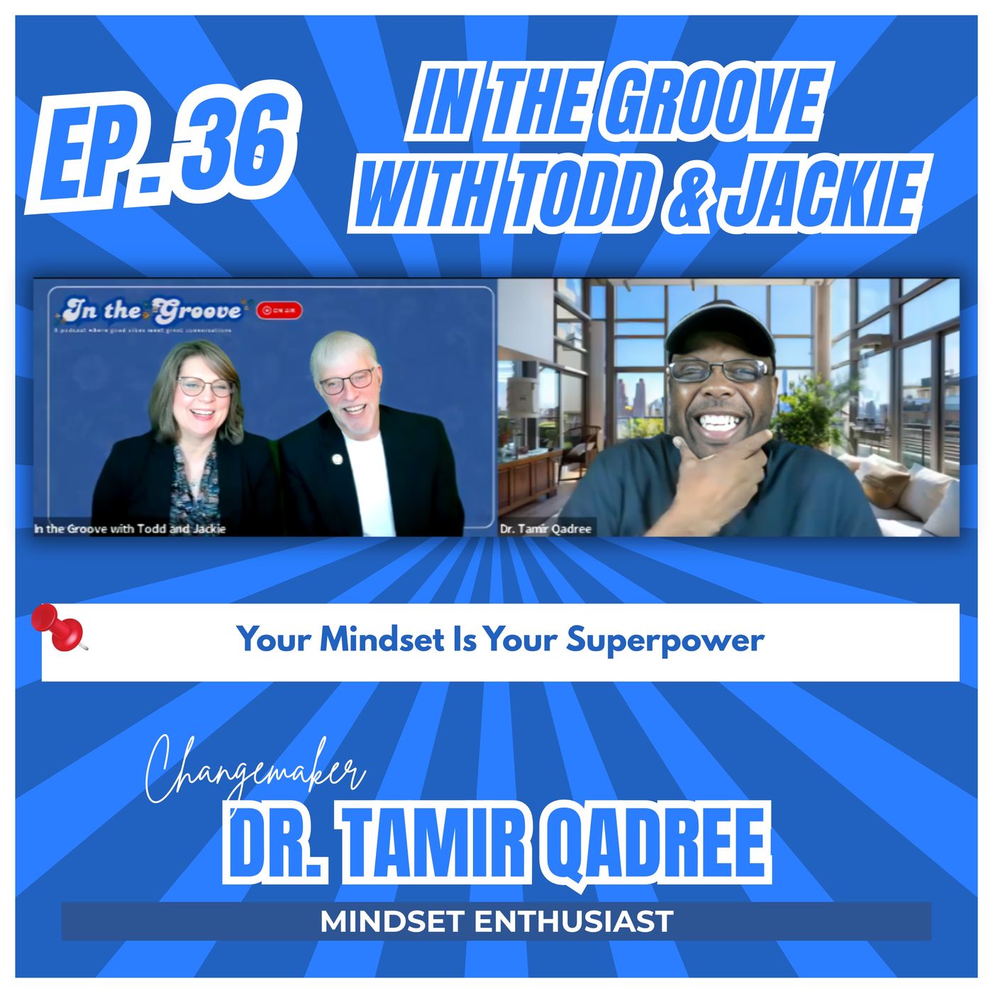 Ep. 36 Your Mindset is Your Power | In the Groove episode artwork