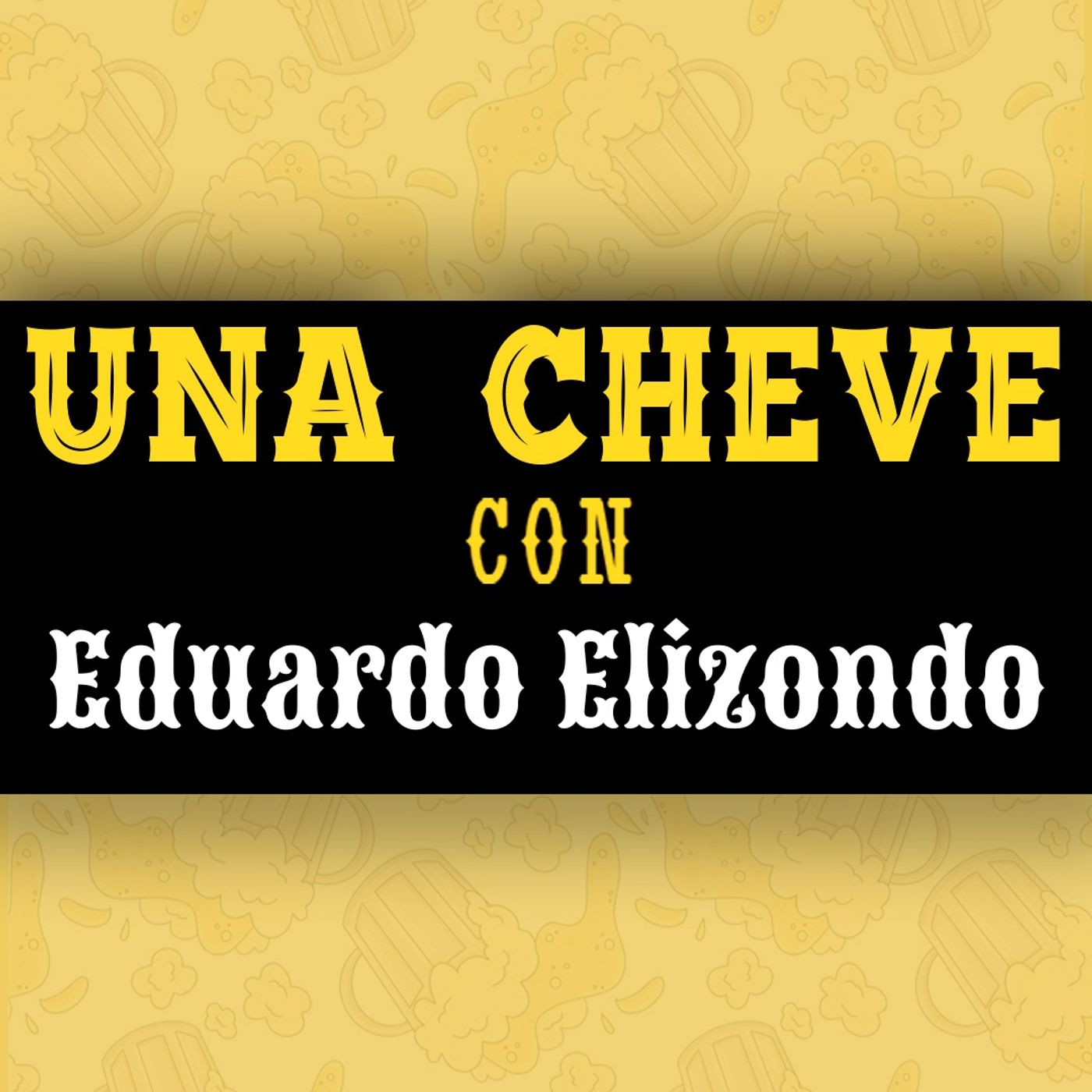 Una Cheve Con