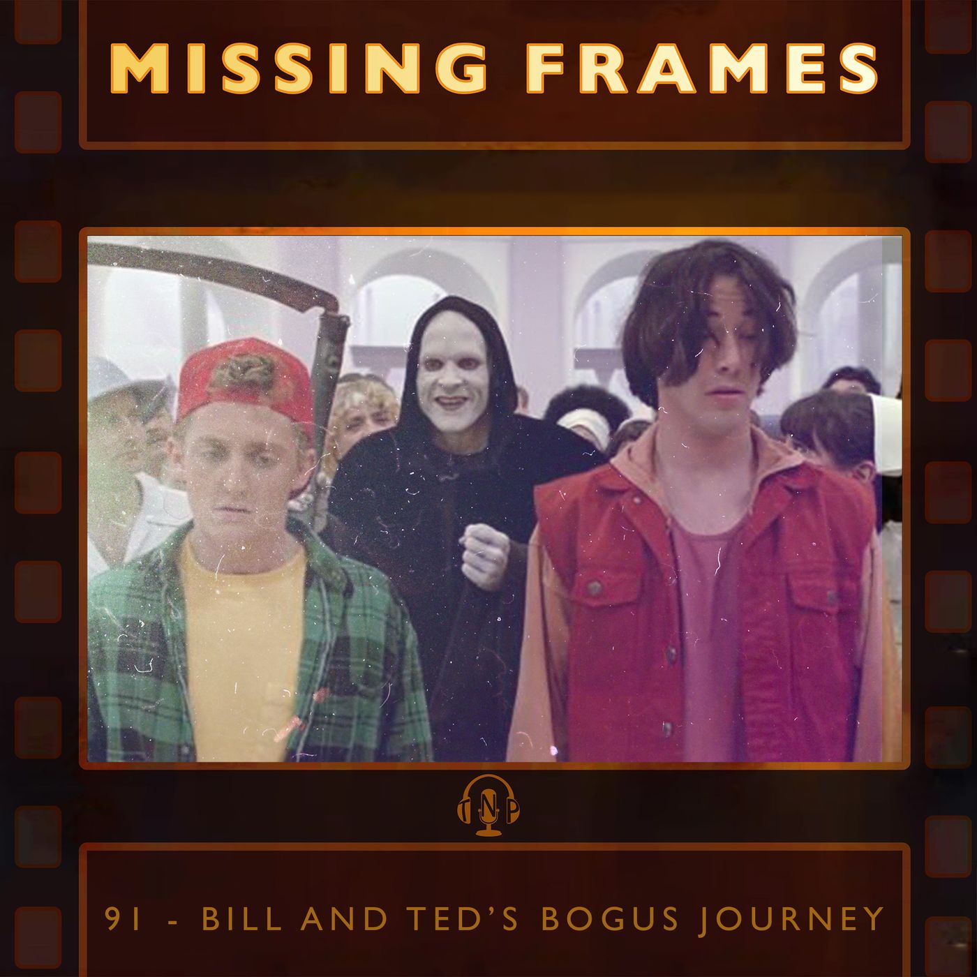 Episode 91 - Bill and Ted's Bogus Journey episode artwork