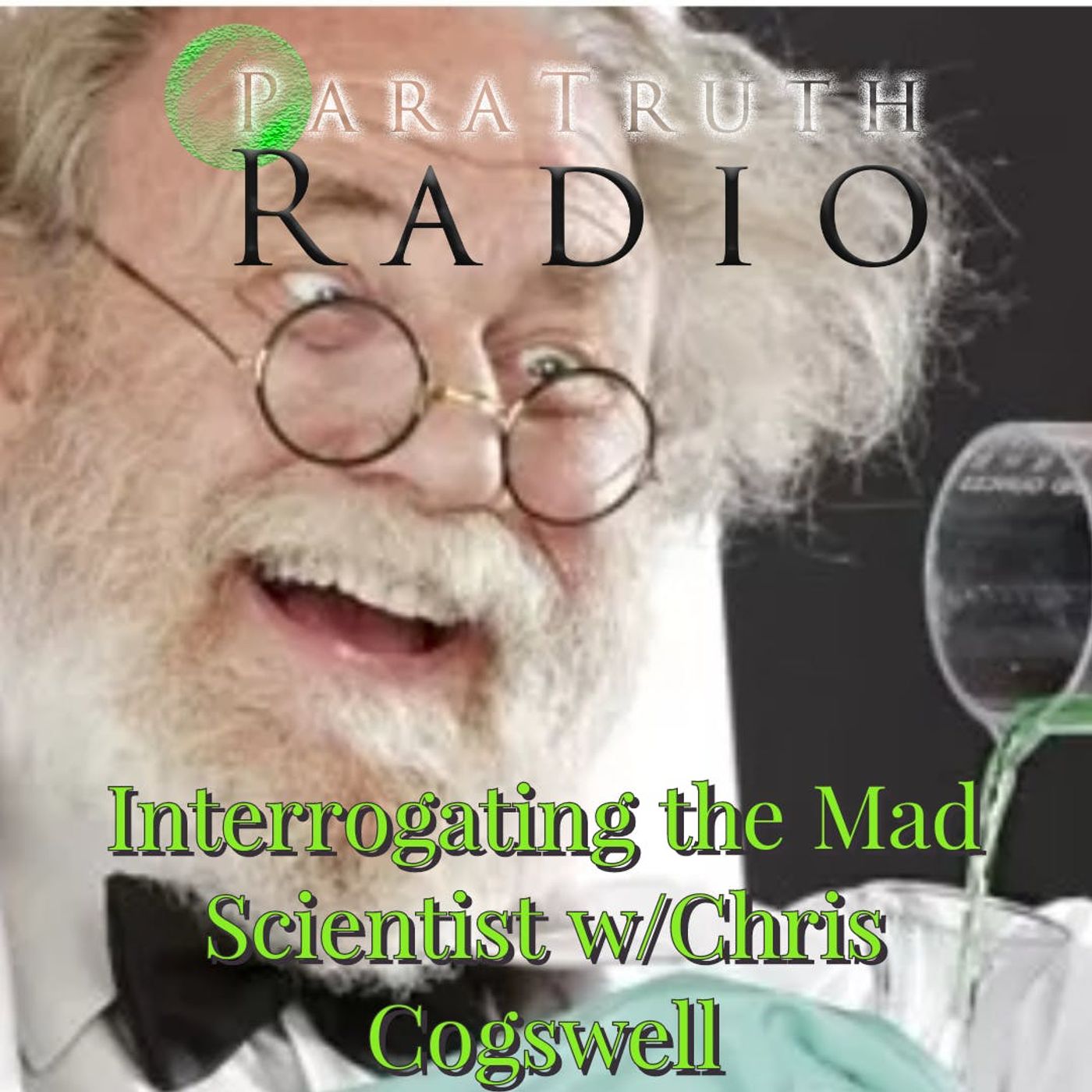 Interrogating the Mad Scientist w/Chris Cogswell thumbnail