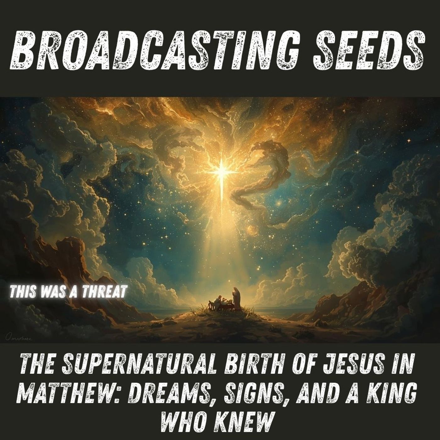 The Supernatural Birth of Jesus in Matthew: Dreams, Signs, and a King Who Knew