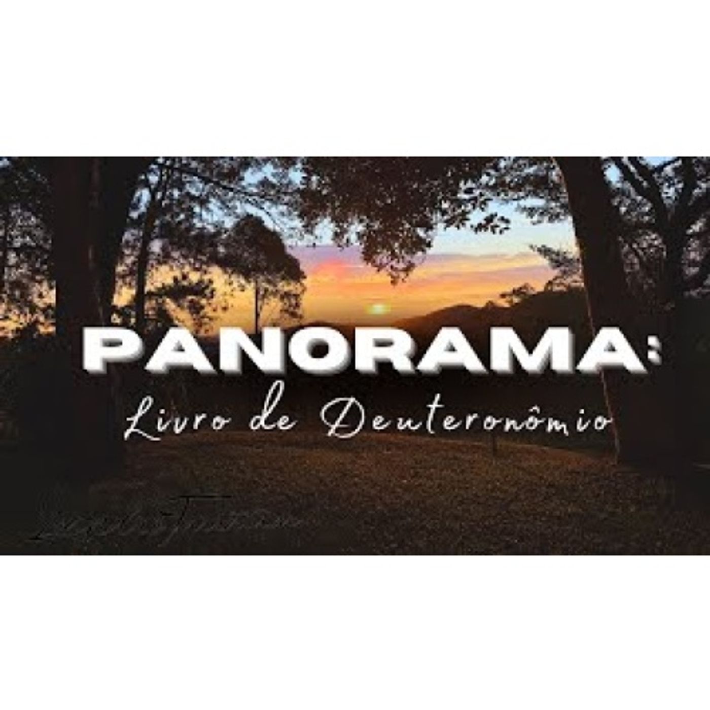 Panorama do livro de Deuteronômio episode artwork