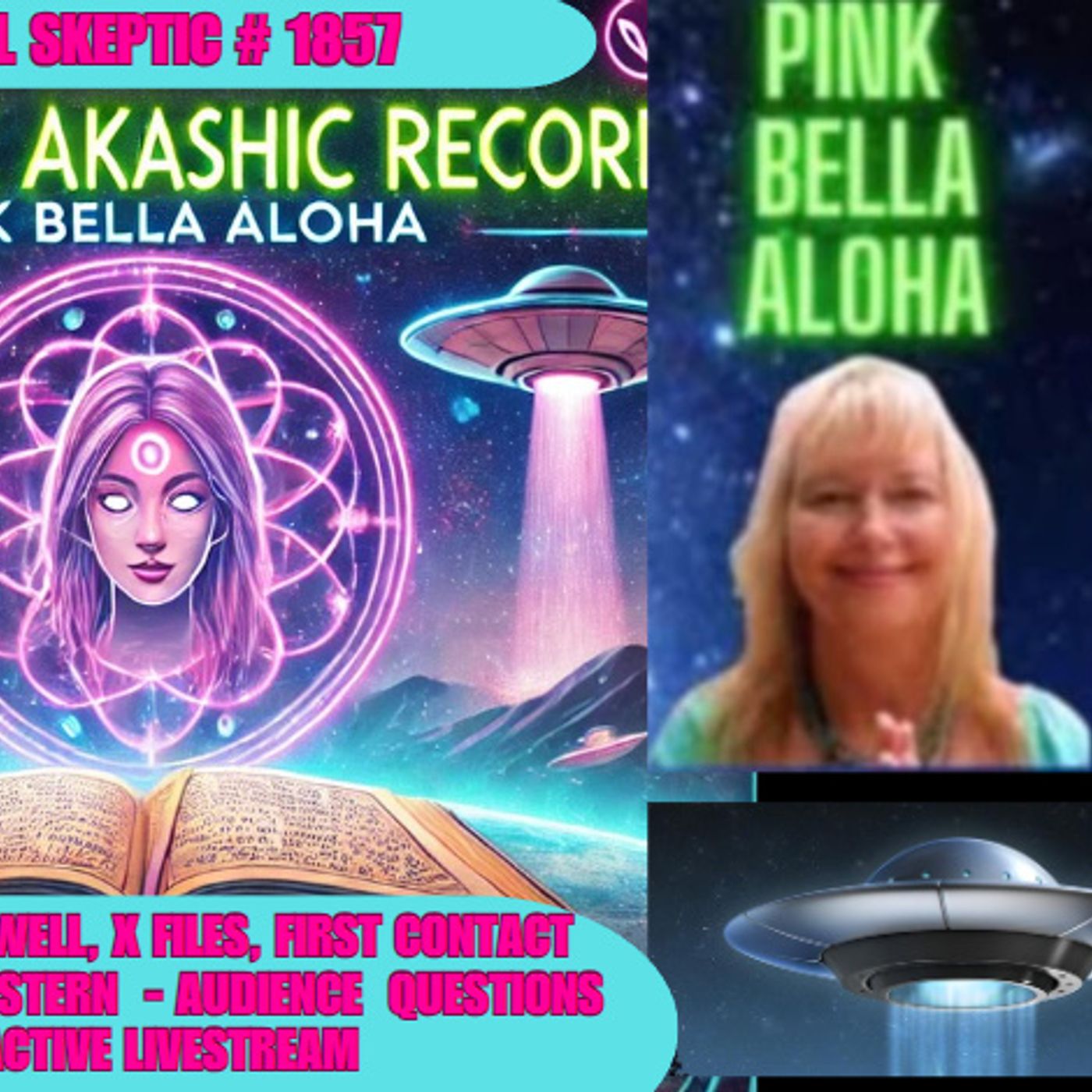 Galactic Akashic Records, First Contact 2025 & Alien Tech | Pink Bella Aloha, TSP # 1857
