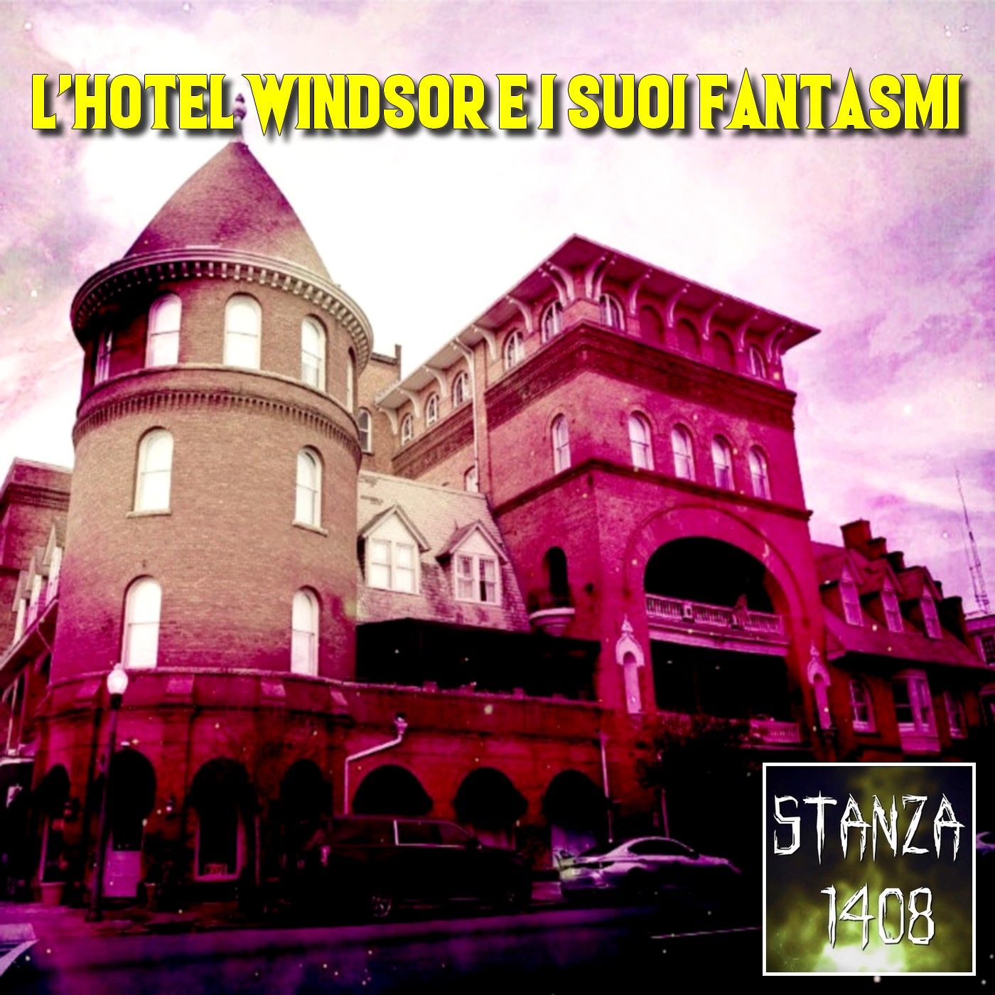 L'HOTEL WINDSOR E I SUOI FANTASMI (Lo Strano Canale Podcast) episode artwork