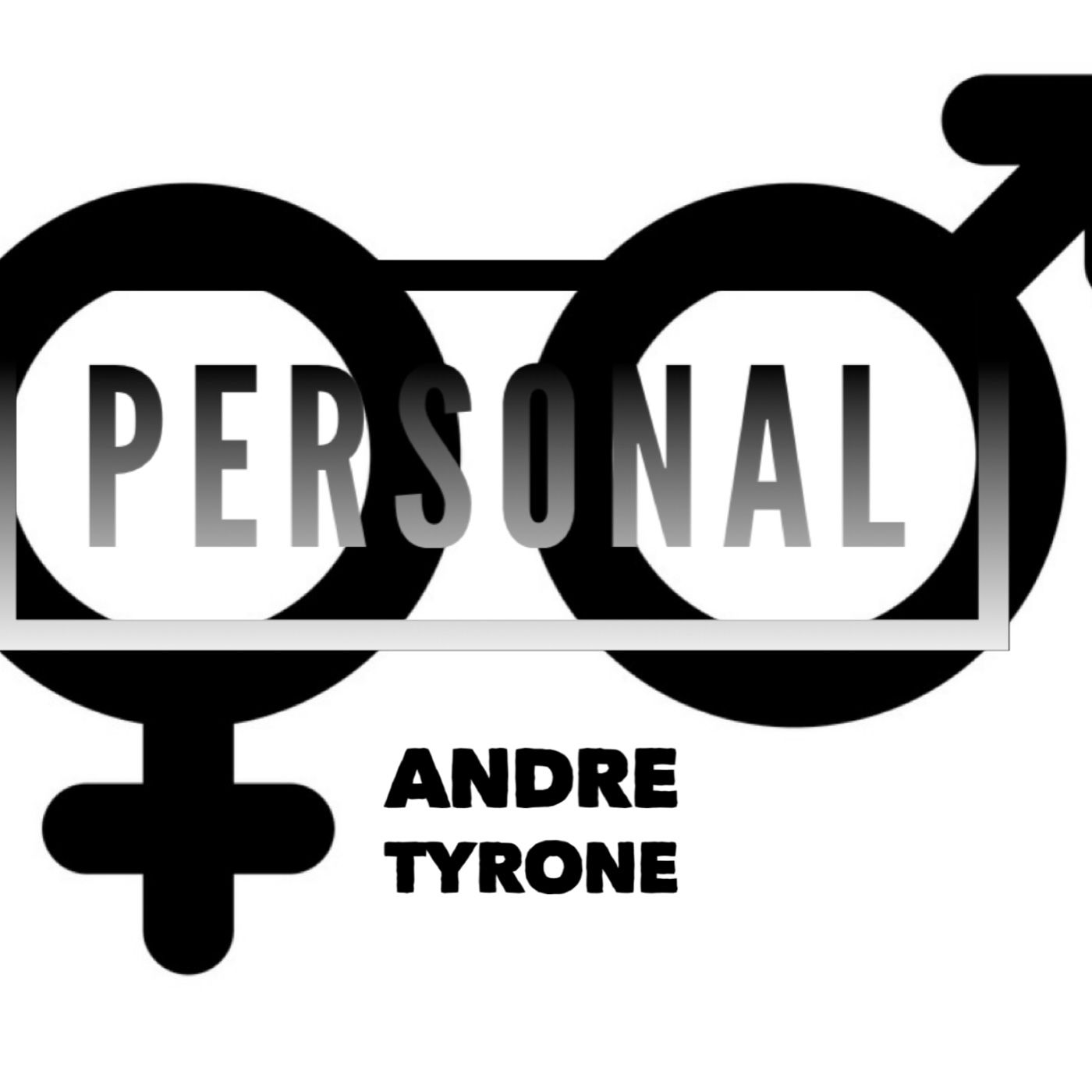 Personal with Andre Tyrone podcast artwork