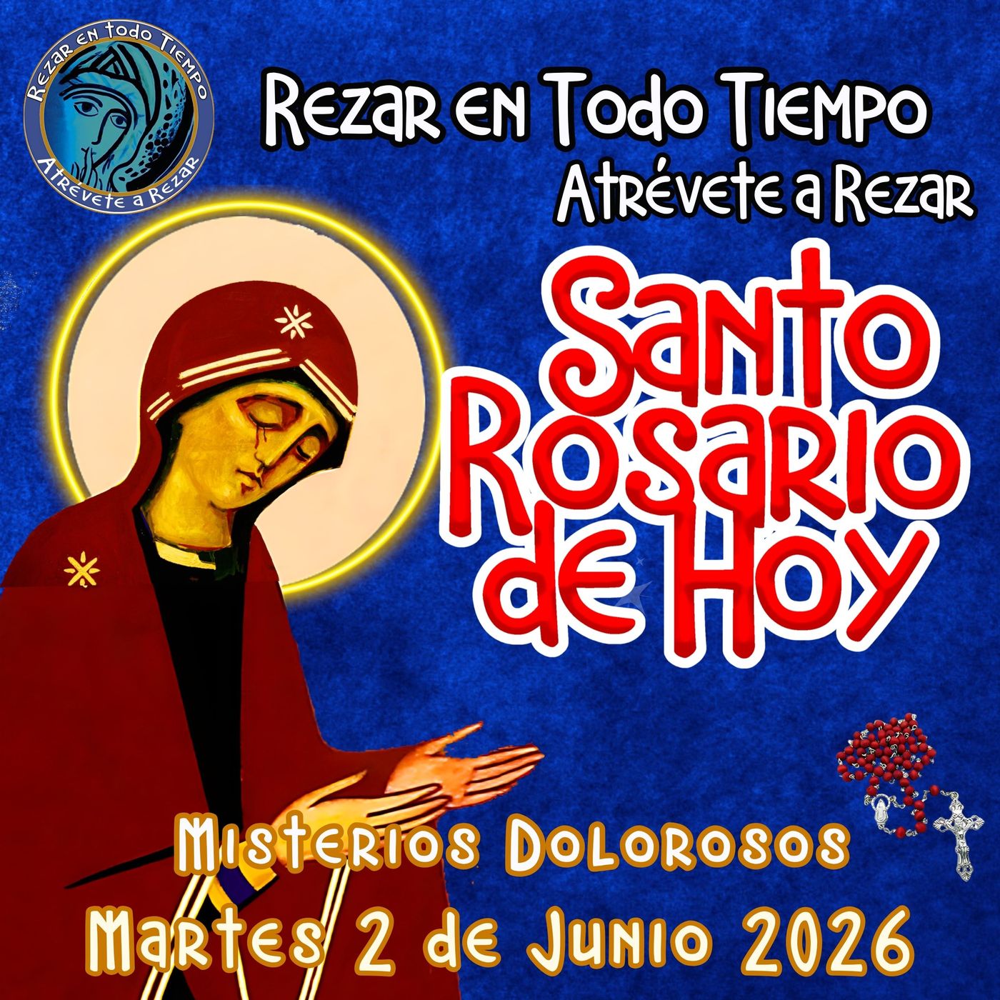 🔴 Rosario de hoy Martes 2 de Junio 2026 🌹 MISTERIOS DOLOROSOS. episode artwork