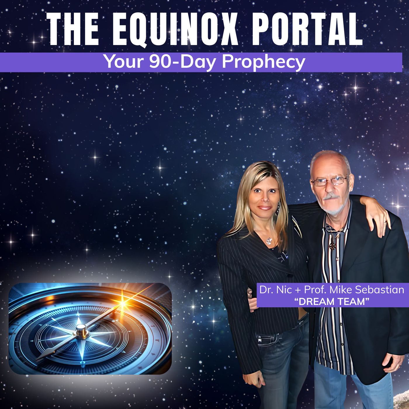 The EQUINOX PORTAL: Your 90-Day Prophecy