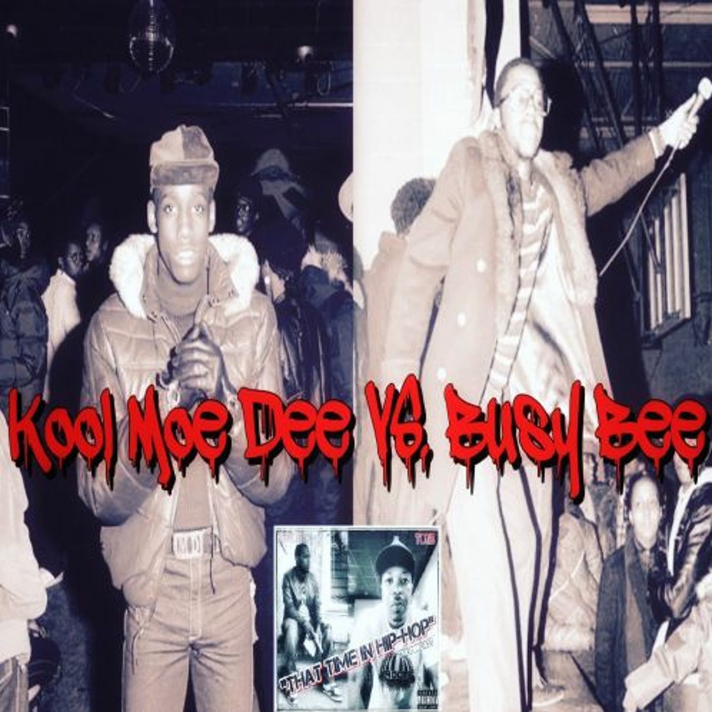 That Time In Hip - Hop "Kool Moe Dee Vs Busy Bee" episode artwork