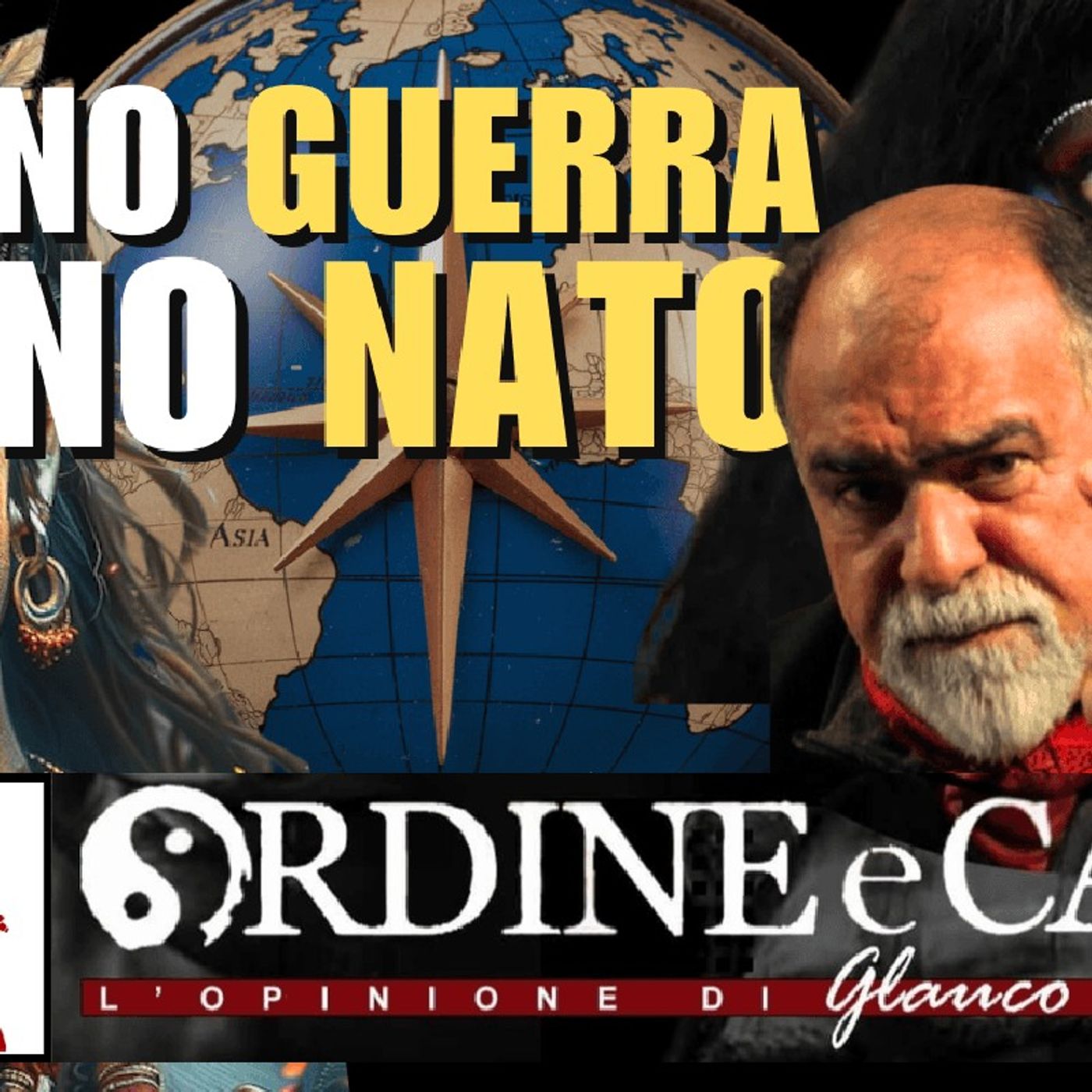 NO #GUERRA NO #NATO – di Glauco BENIGNI | Ordine e Caos episode artwork