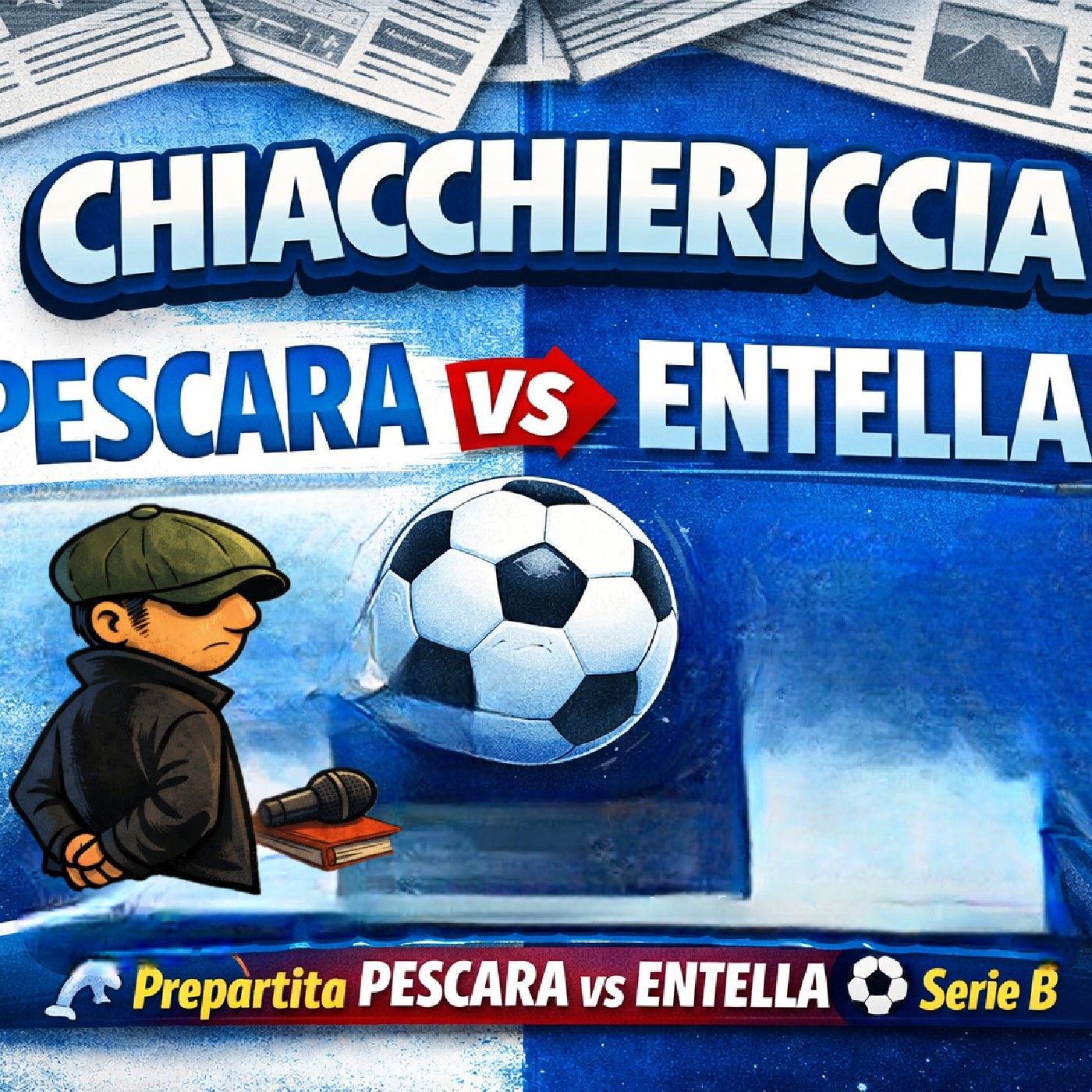 🔴CHIACCHIERICCIA  - 🔴👀RasSegnA  & ⚽️PrE PArtItA  Pescara Calcio  - V.EntellA  🐬♥️ episode artwork