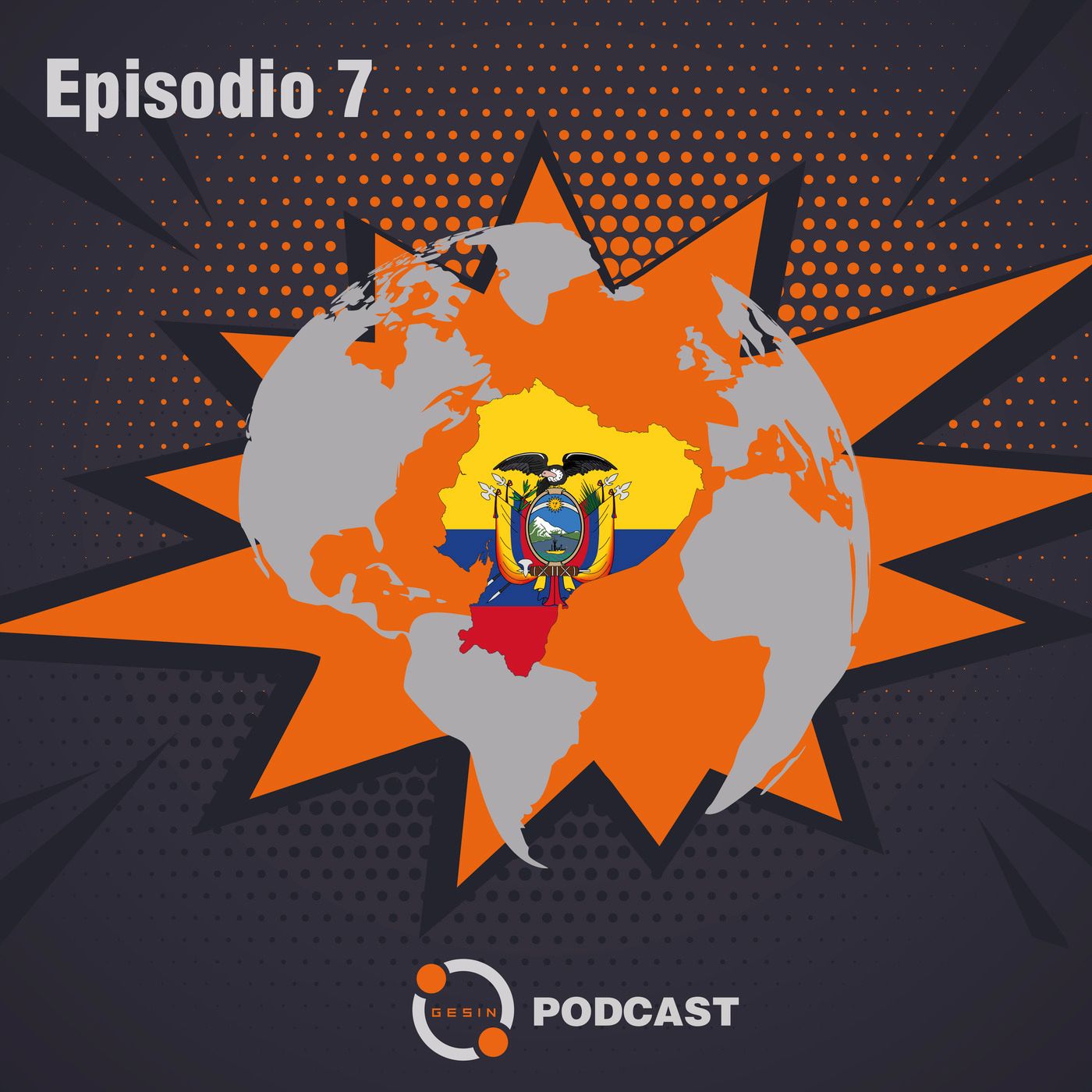 Ep. 07 - ¿Podemos "Ecuatorianizar" al Mundo? episode artwork