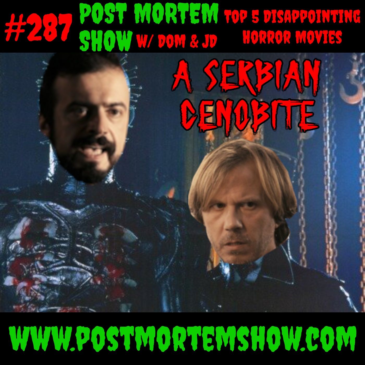 e287 - A Serbian Cenobite (TOP 5 DISAPPOINTING HORROR MOVIES) episode artwork