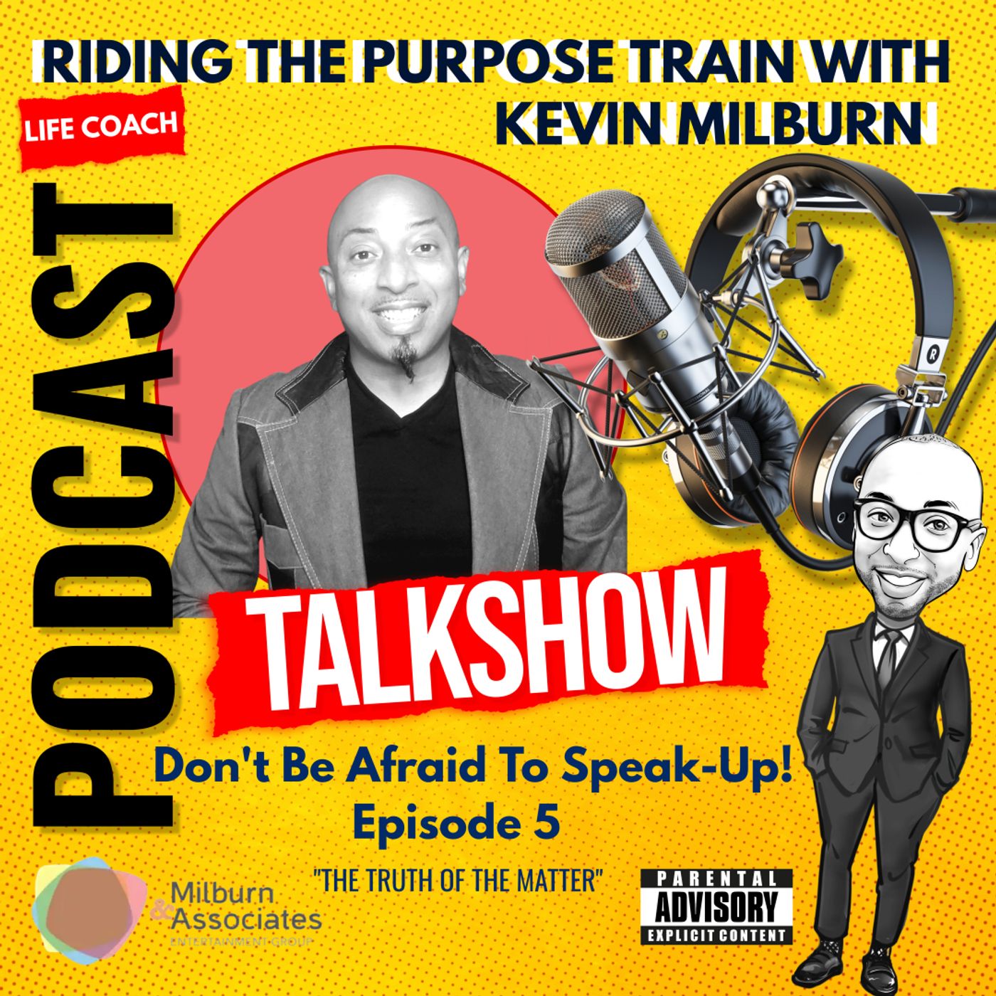 Riding the Purpose Train Kevin Milburn
