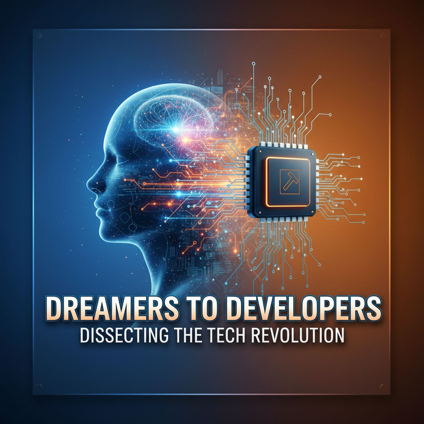 Dreamers to Developers Dissecting the Tech Revolution podcast artwork