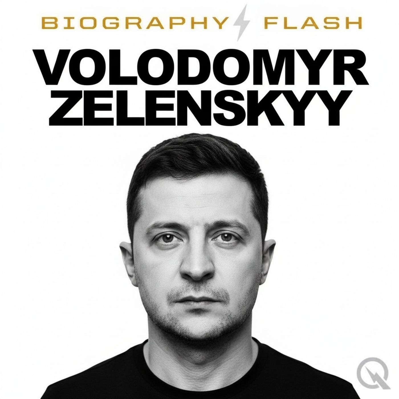 Volodymyr Zelenskyy - Biography Flash