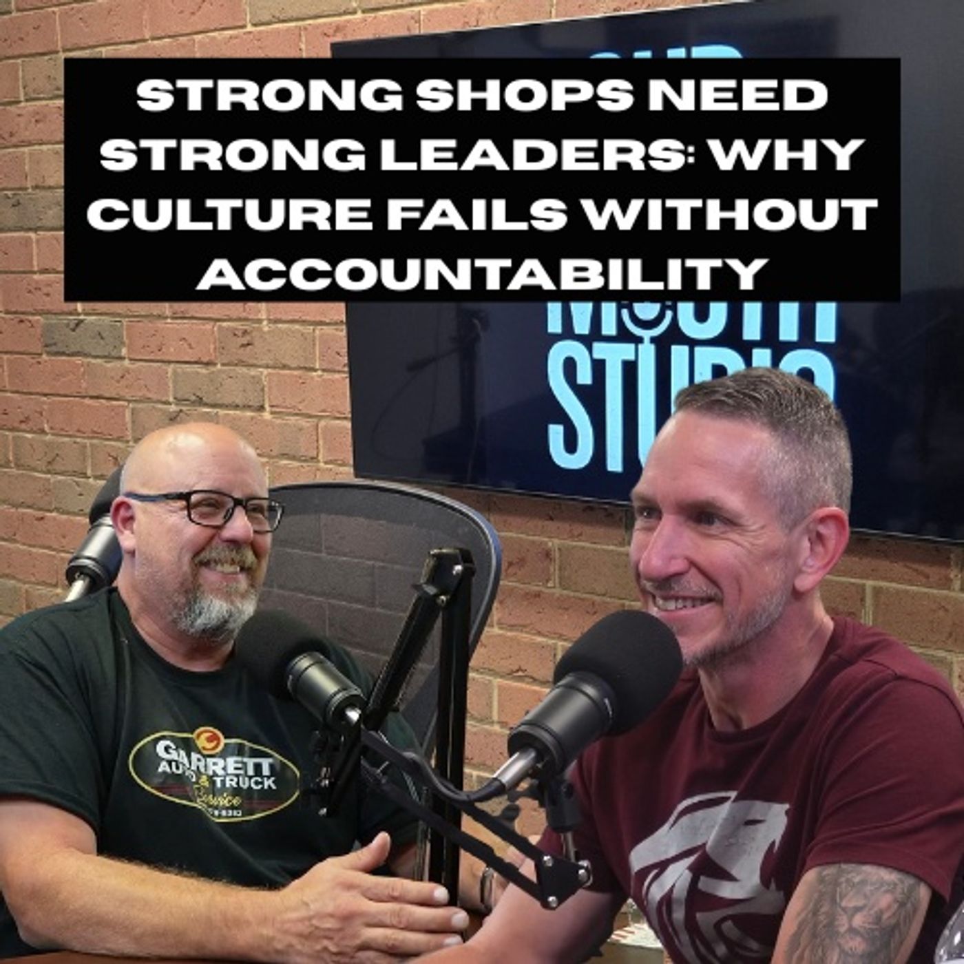 Strong Shops Need Strong Leaders: Why Culture Fails Without Accountability