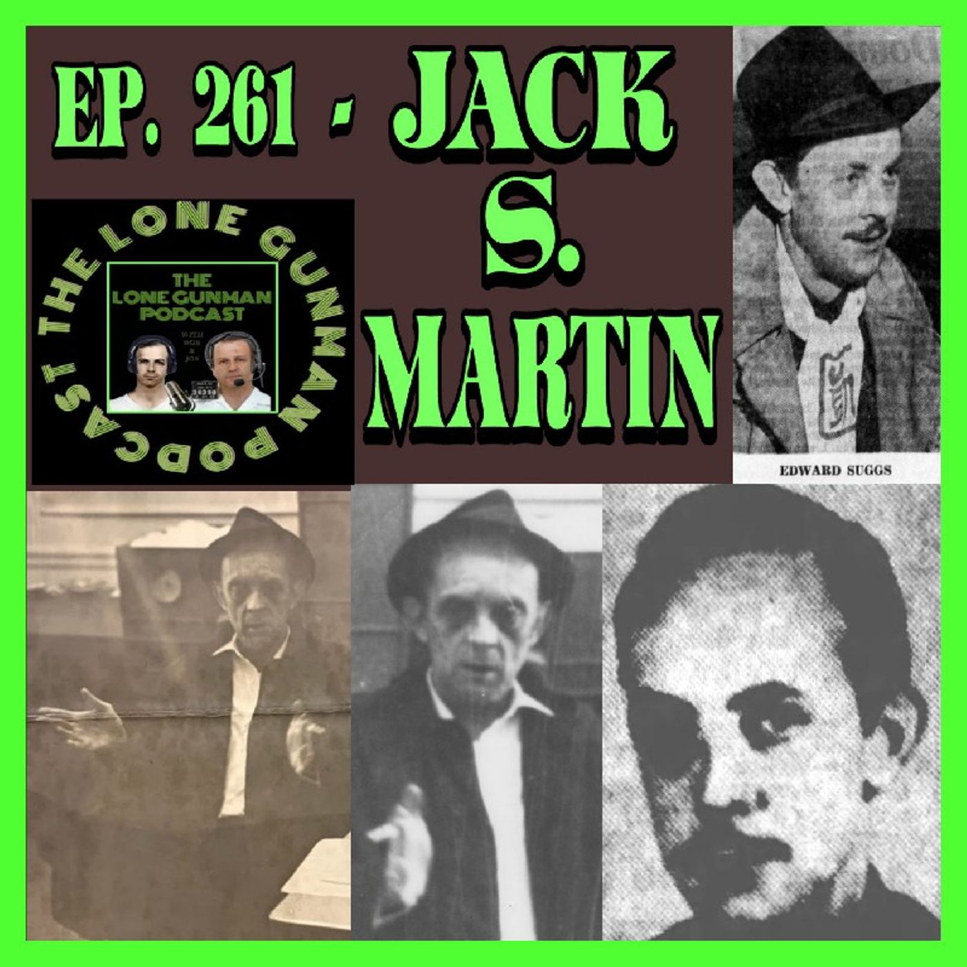 The Lone Gunman Podcast : JFK Assassination